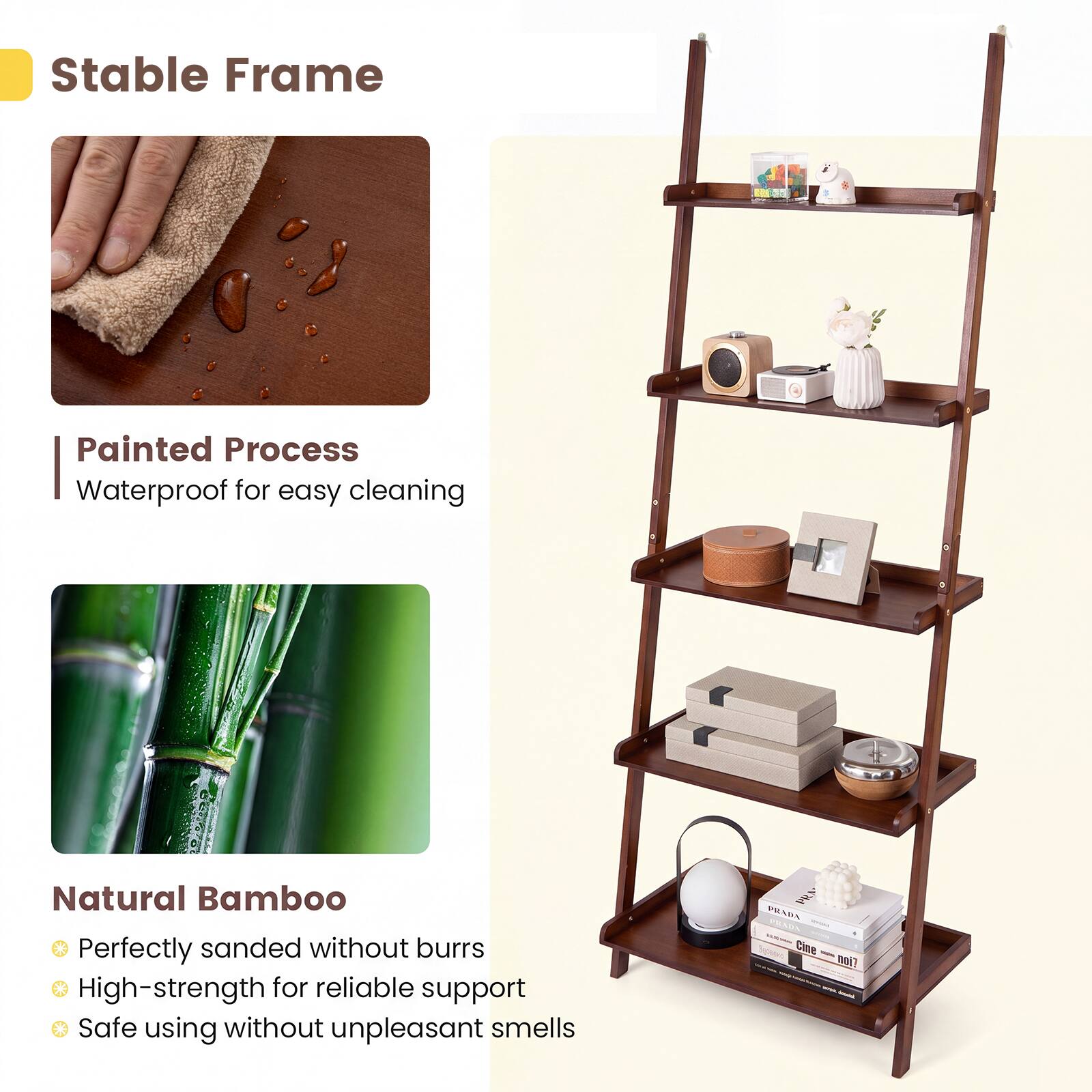 Stable Frame

Painted Process
Waterproof for easy cleaning

Natural Bamboo
- Perfectly sanded without burrs
- High-strength for reliable support
- Safe using without unpleasant smells

PRADA
Cine - moi?