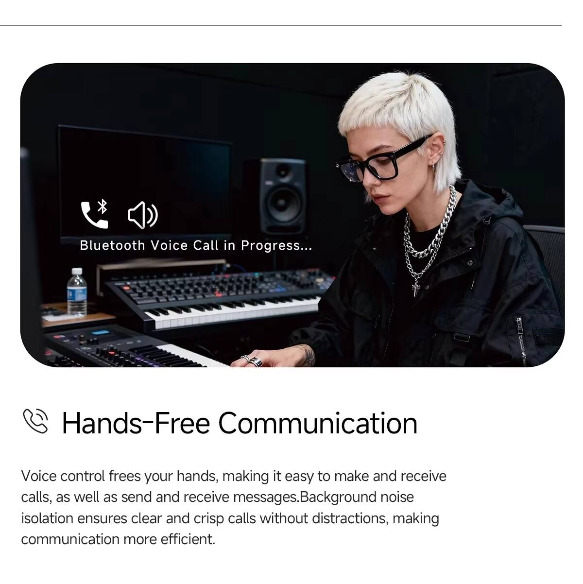 Bluetooth Voice Call in Progress...

Hands-Free Communication

Voice control frees your hands, making it easy to make and receive calls, as well as send and receive messages. Background noise isolation ensures clear and crisp calls without distractions, making communication more efficient.