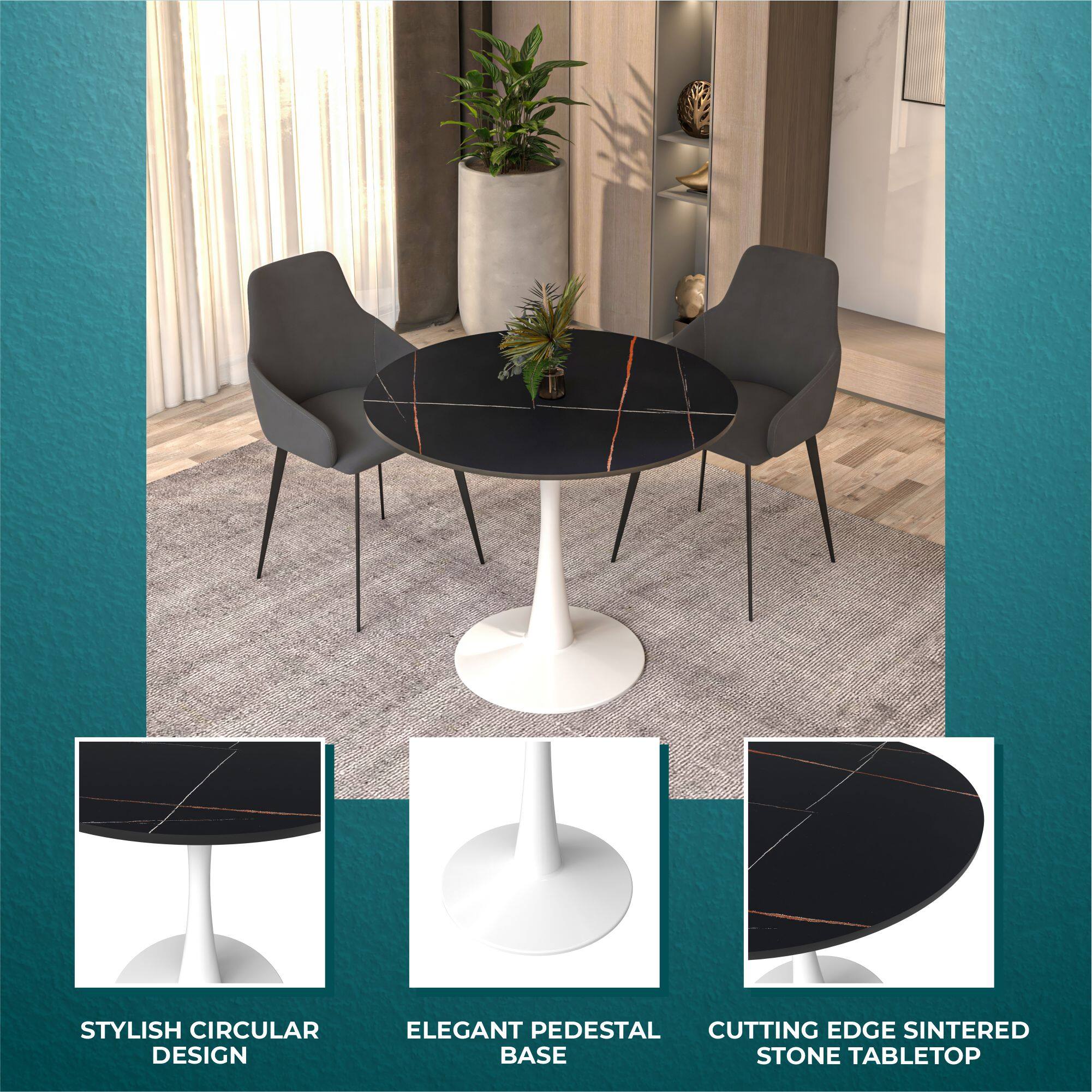 STYLISH CIRCULAR DESIGN  
ELEGANT PEDESTAL  
CUTTING EDGE SINTERED STONE TABLETOP