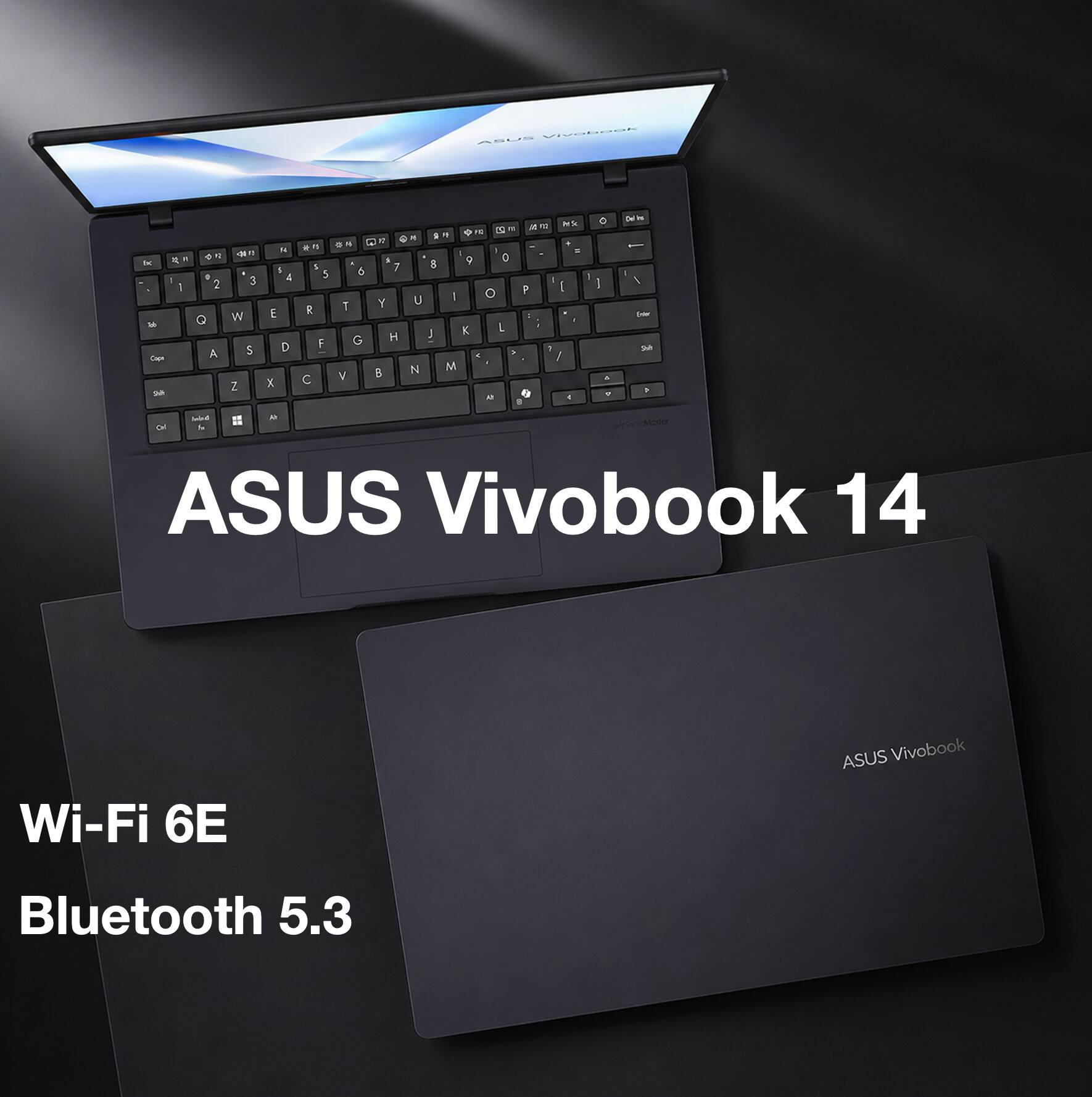 ASUS Vivobook 14 Wi-Fi 6E ASUS Vivobook Bluetooth 5.3