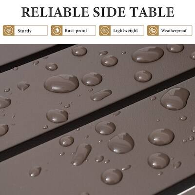 RELIABLE SIDE TABLE

Sturdy
Rust-proof
Lightweight
Weatherproof