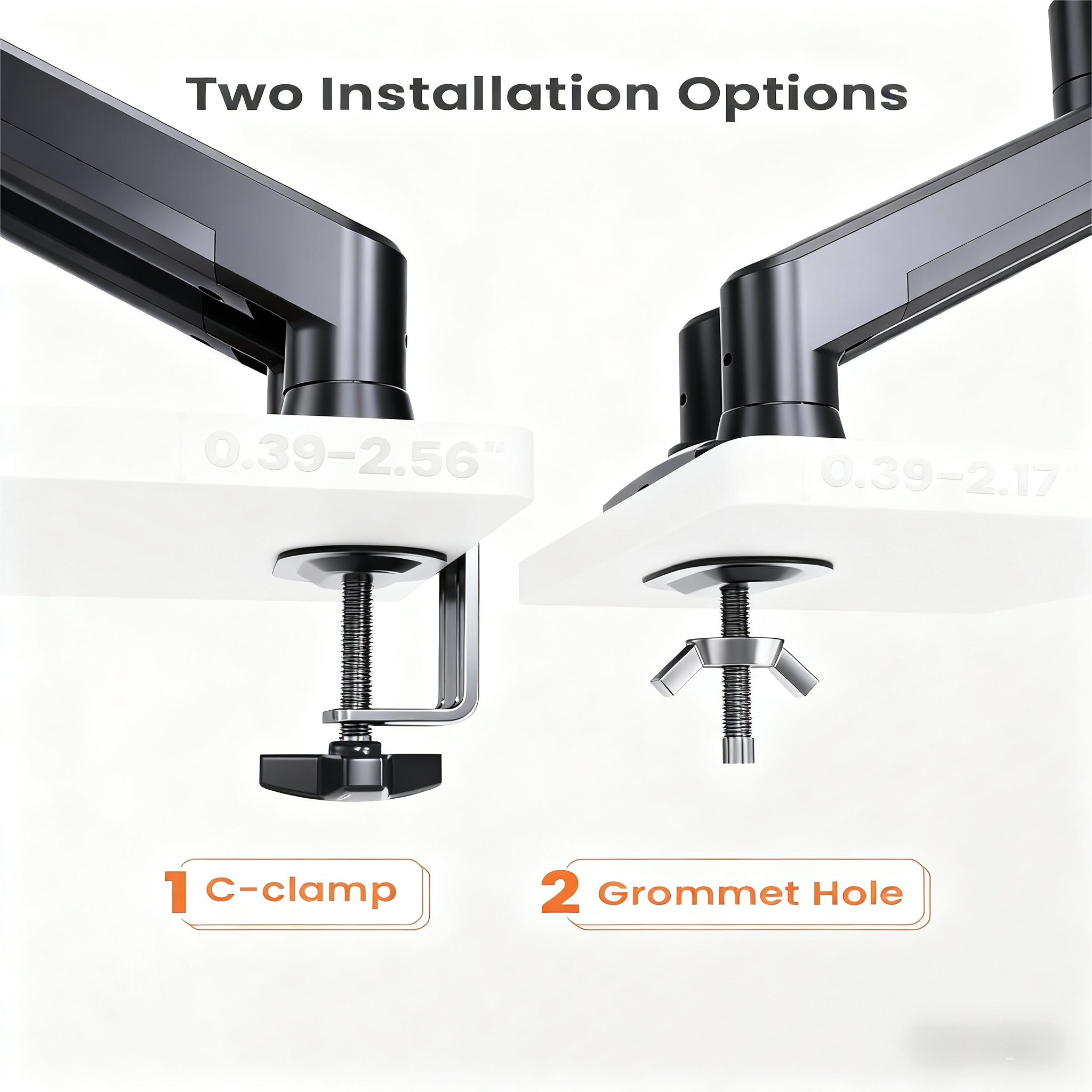 Two Installation Options

0.39-2.56" 0.39-2.17

1 C-clamp
2 Grommet Hole