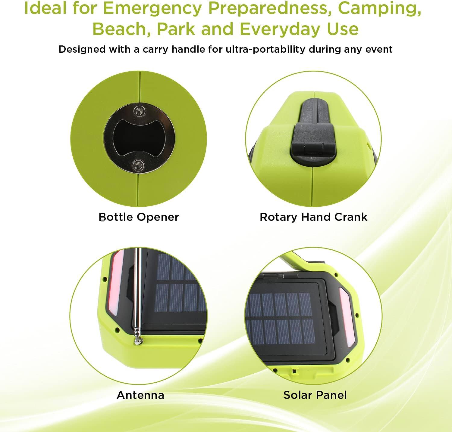 Ideal for Emergency Preparedness, Camping, Beach, Park and Everyday Use

Designed with a carry handle for ultra-portability during any event

- Bottle Opener
- Rotary Hand Crank
- Antenna
- Solar Panel