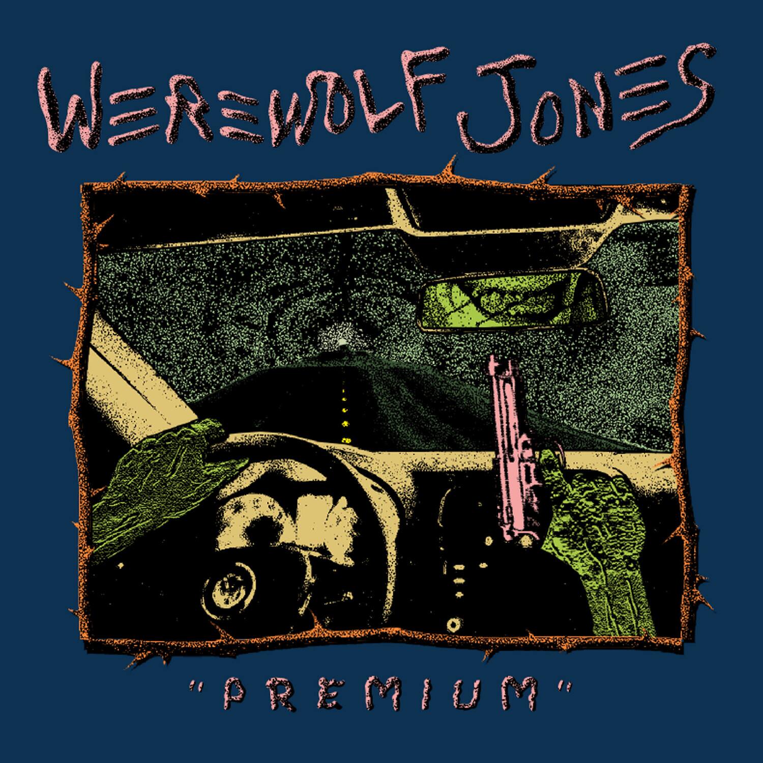 WEREWOLF JONES  
"PREMIUM"