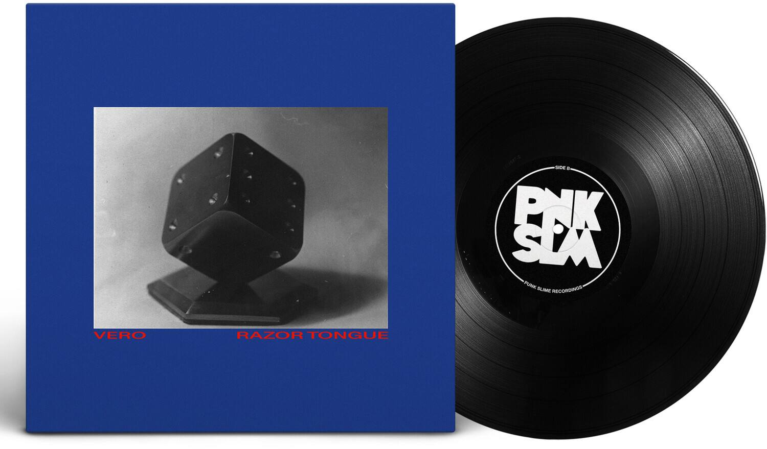 SIDE A  
PNK SLIME  
PUNK SLIME RECORDINGS  
VERO  
RAZOR TONGUE