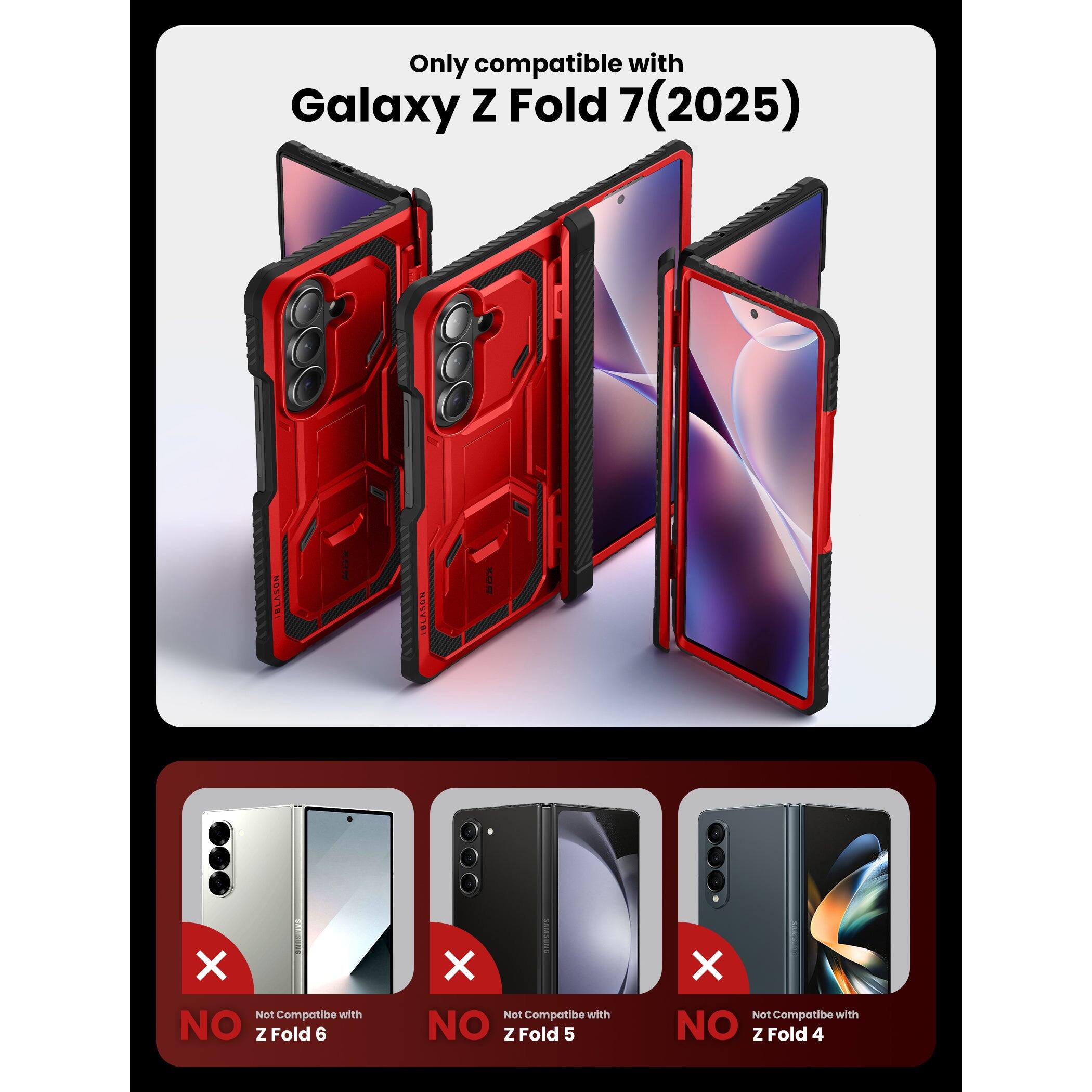 Only compatible with Galaxy Z Fold 7 (2025)

Not compatible with:
- Z Fold 6
- Z Fold 5
- Z Fold 4