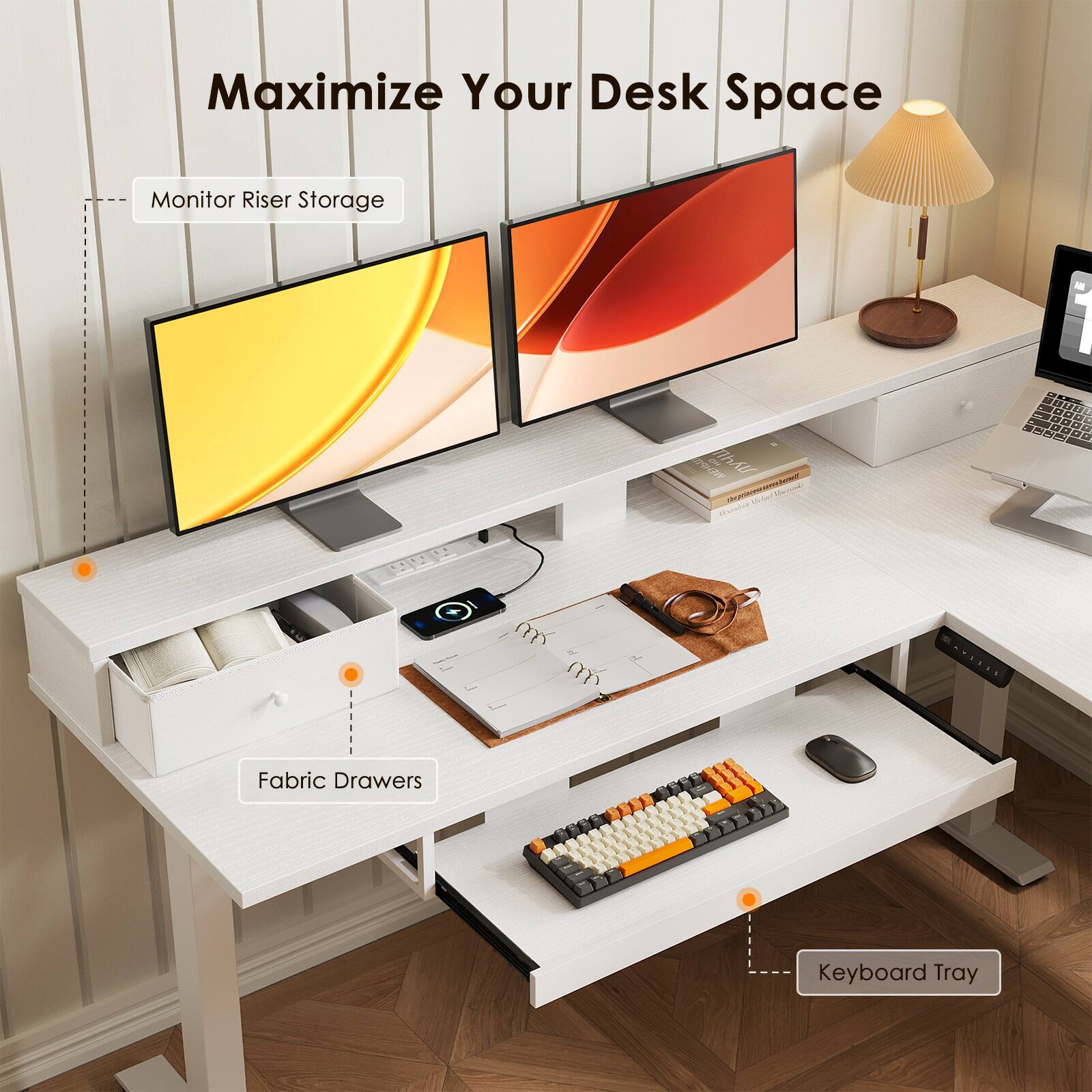 Maximize Your Desk Space

- Monitor Riser Storage
- Fabric Drawers
- Keyboard Tray