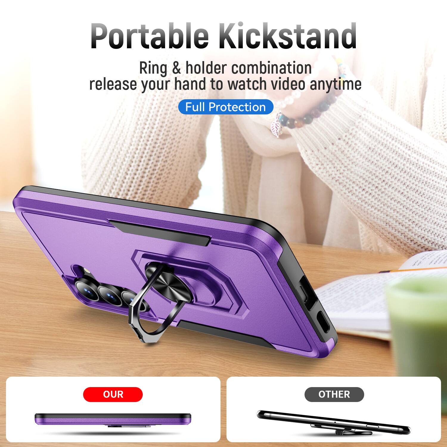 Portable Kickstand  
Ring & holder combination release your hand to watch video anytime  
Full Protection  

OUR  
OTHER