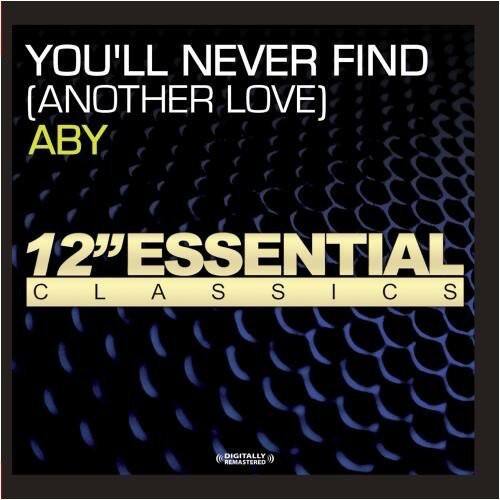 Aby - You'll Never Find (Another Love)   - CD5 MAXI-SINGLE price history on PriceWatchPro
