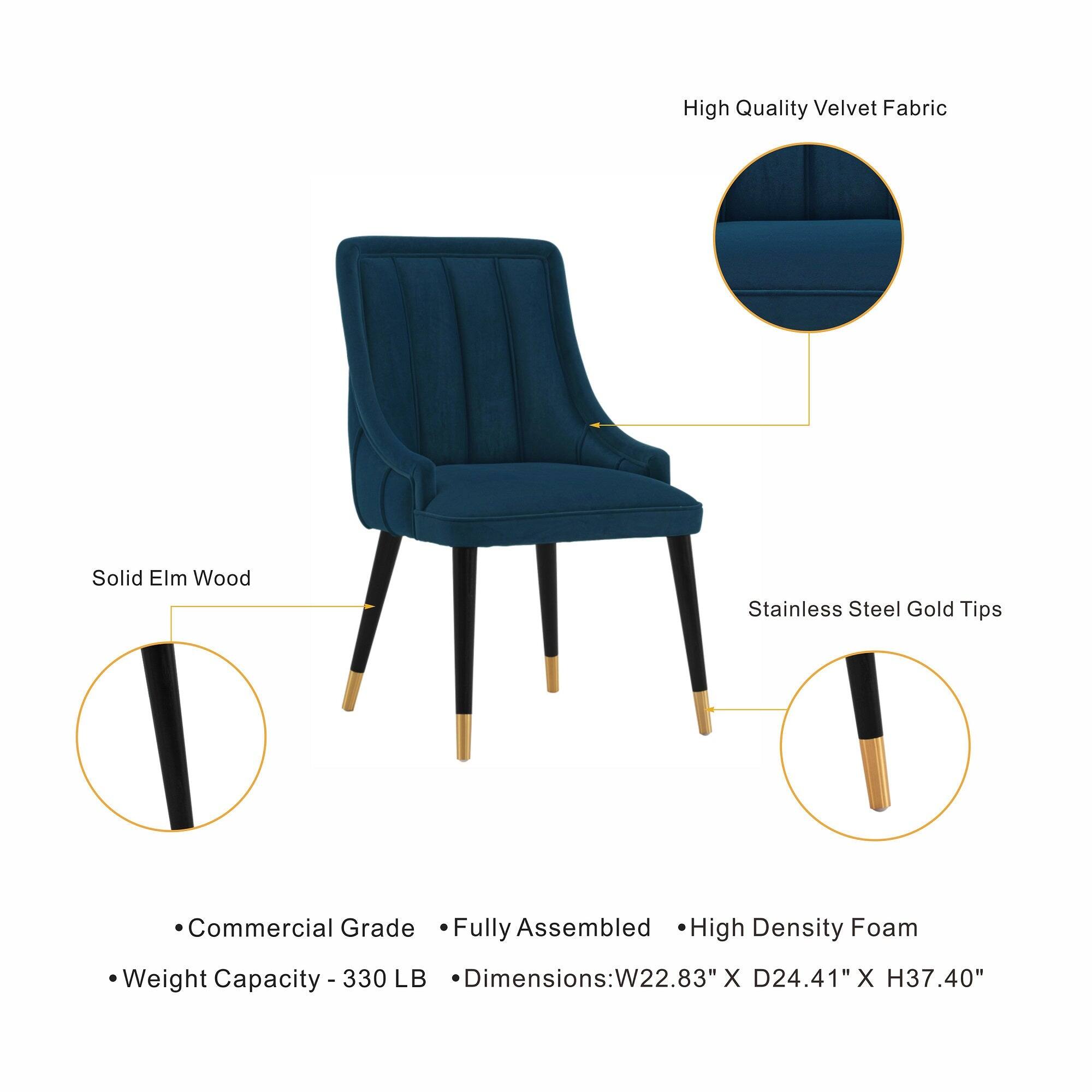 High Quality Velvet Fabric  
Solid Elm Wood  
Stainless Steel Gold Tips  
Commercial Grade Fully Assembled High Density Foam  
Weight Capacity: 330 LB  
Dimensions: W22.83" X D24.41" X H37.40"