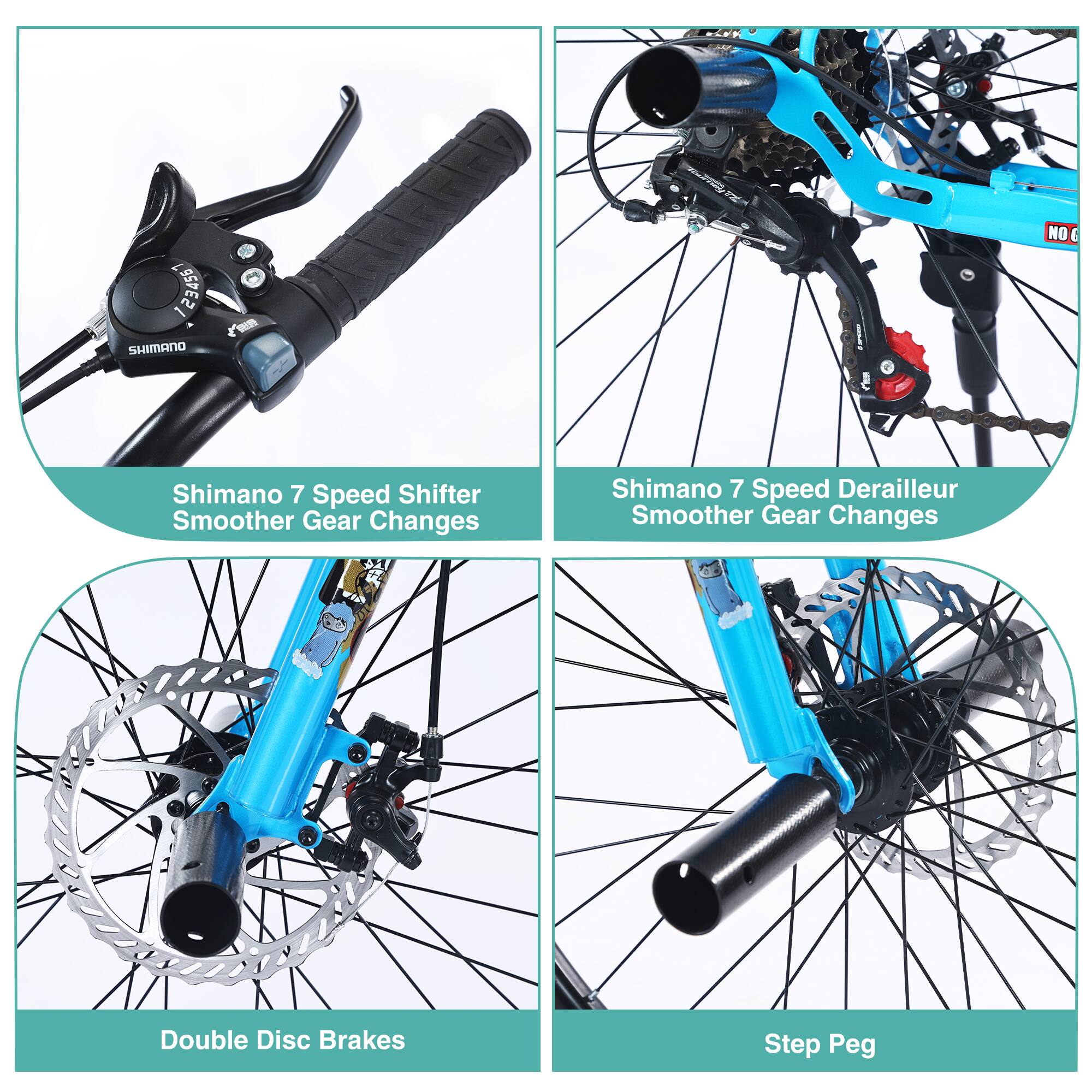 - Shimano 7 Speed Shifter
  - Smoother Gear Changes

- Shimano 7 Speed Derailleur
  - Smoother Gear Changes

- Double Disc Brakes

- Step Peg
