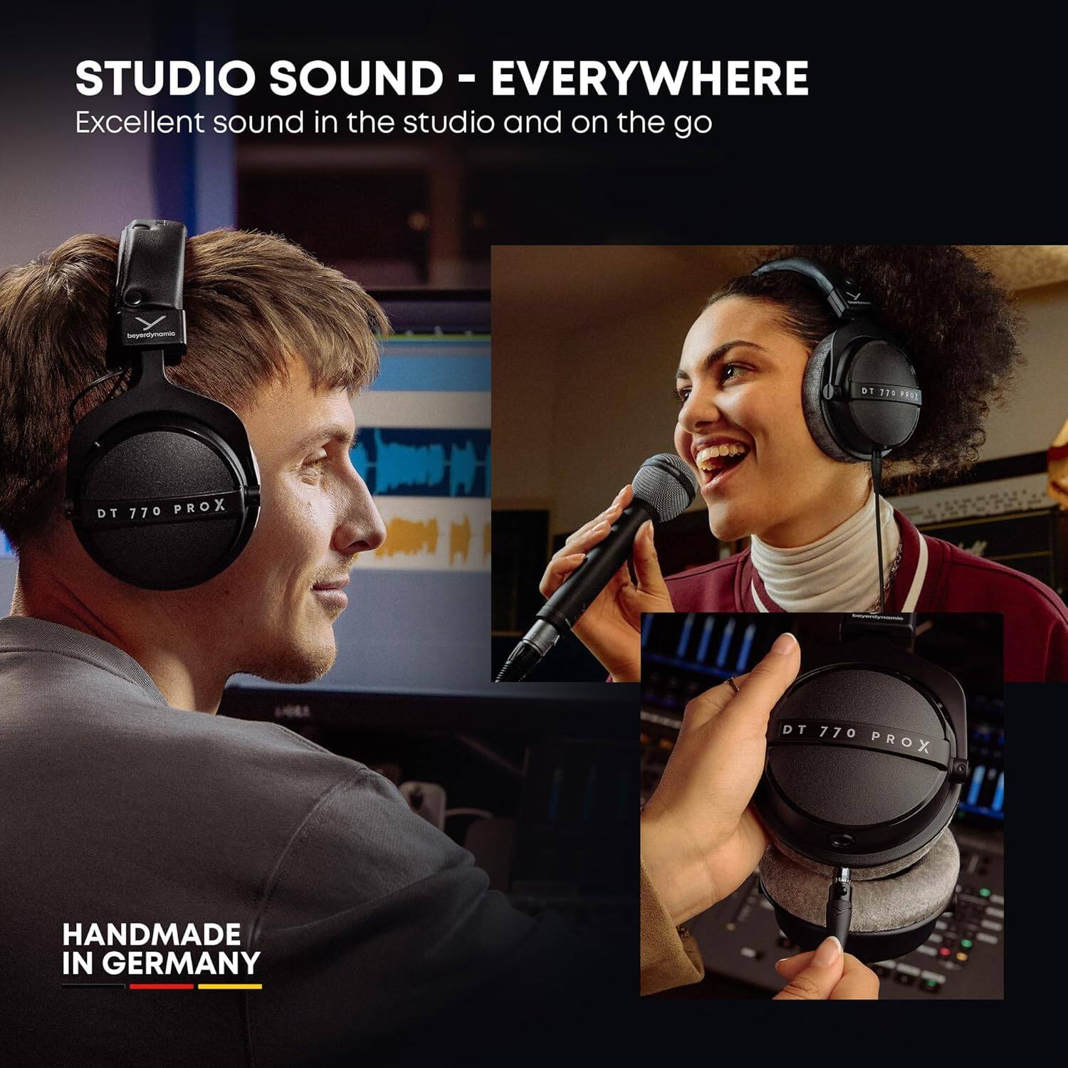 STUDIO SOUND - EVERYWHERE  
Excellent sound in the studio and on the go  

DT 770 PROX  

HANDMADE IN GERMANY