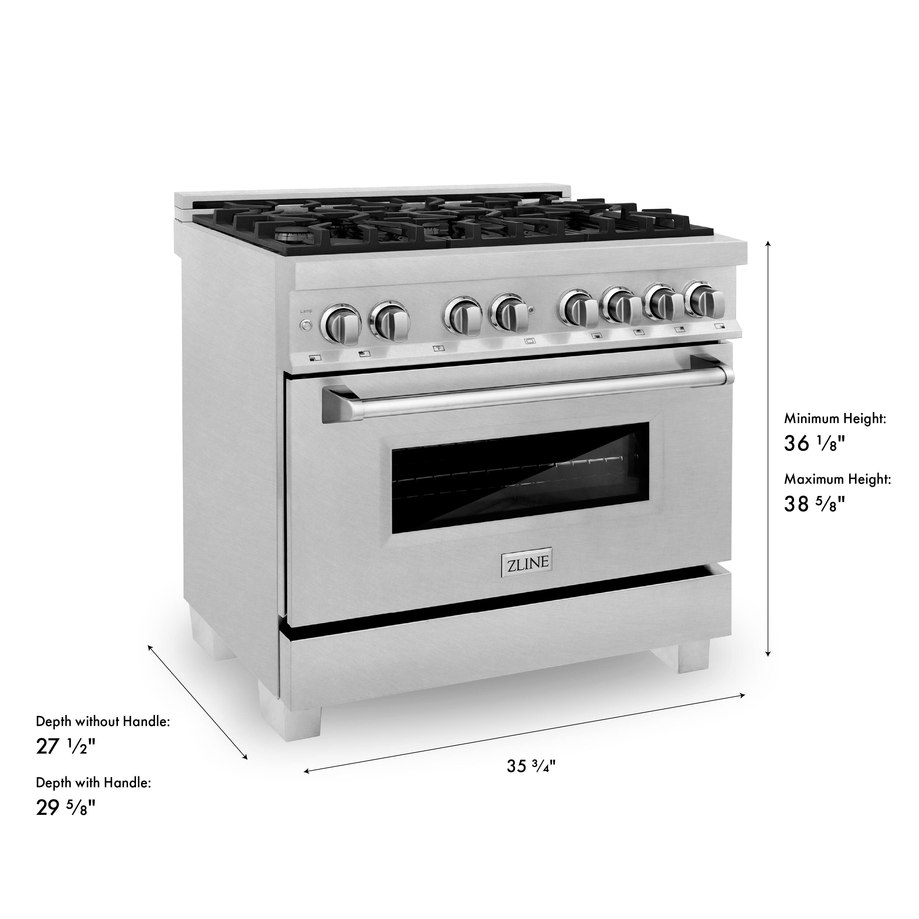 Minimum Height: 36 1/8"  
Maximum Height: 38 5/8"  
ZLINE Depth without Handle: 27 1/2"  
Depth with Handle: 29 5/8"  
35 3/4"
