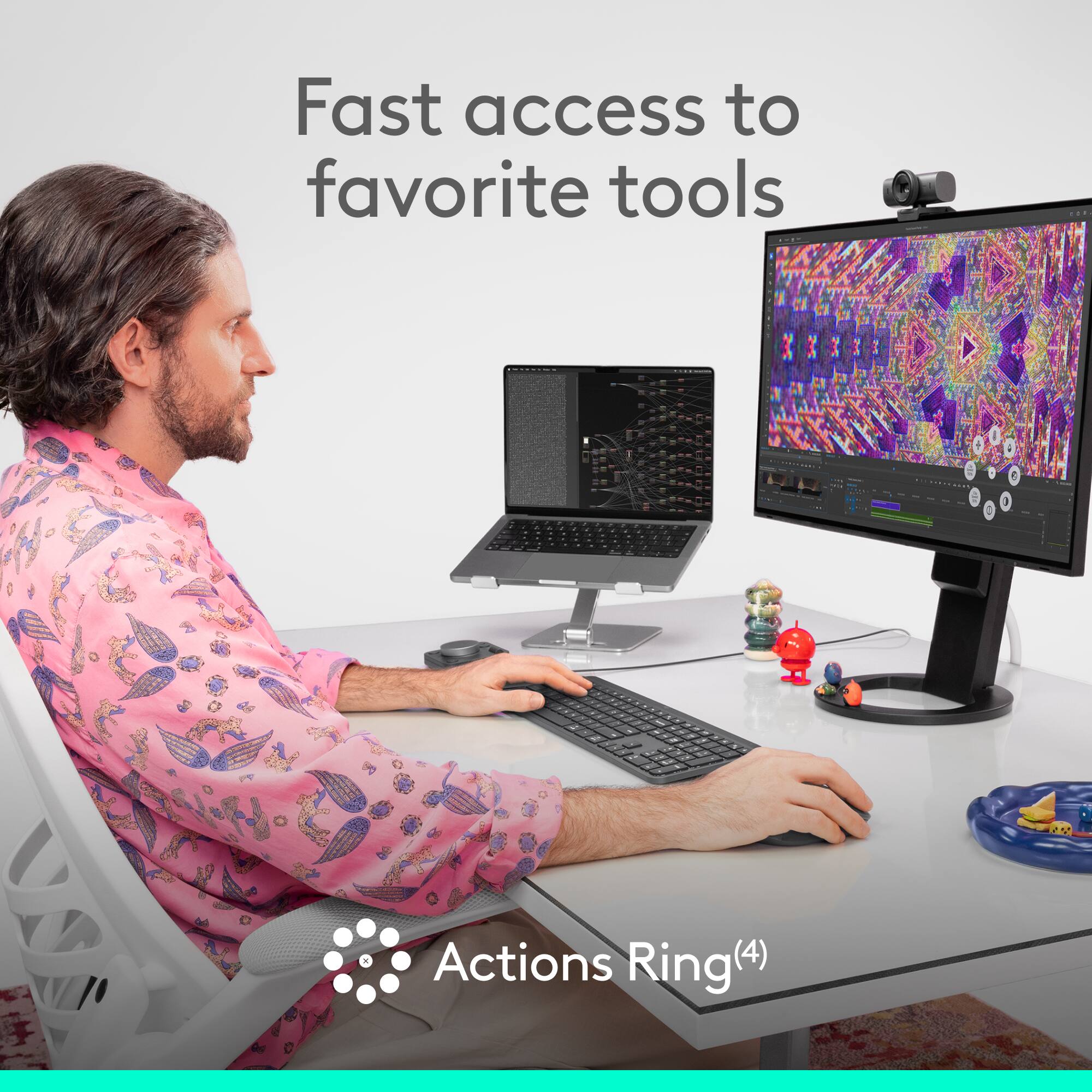Fast access to favorite tools

Actions Ring(4)
