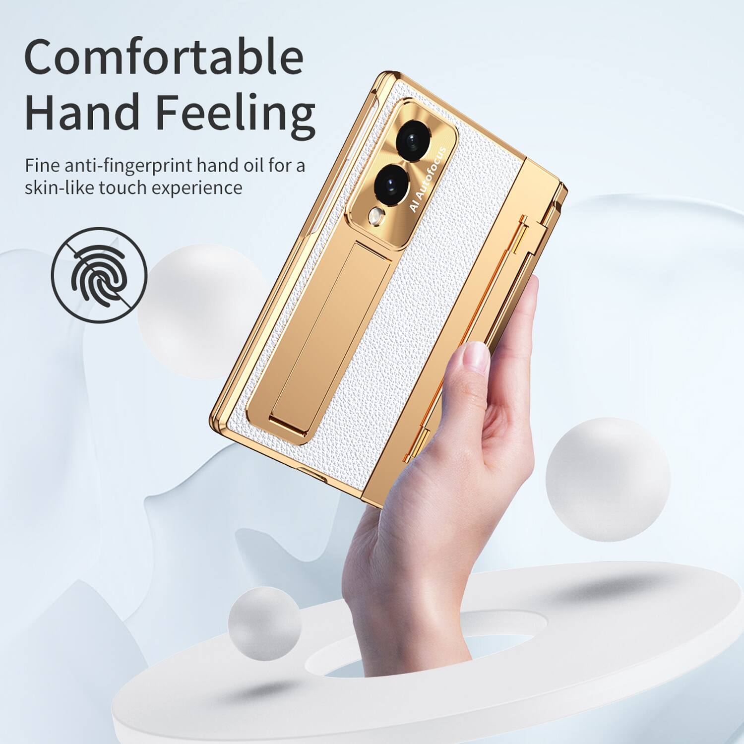 Comfortable Hand Feeling  
Fine anti-fingerprint hand oil for a skin-like touch experience