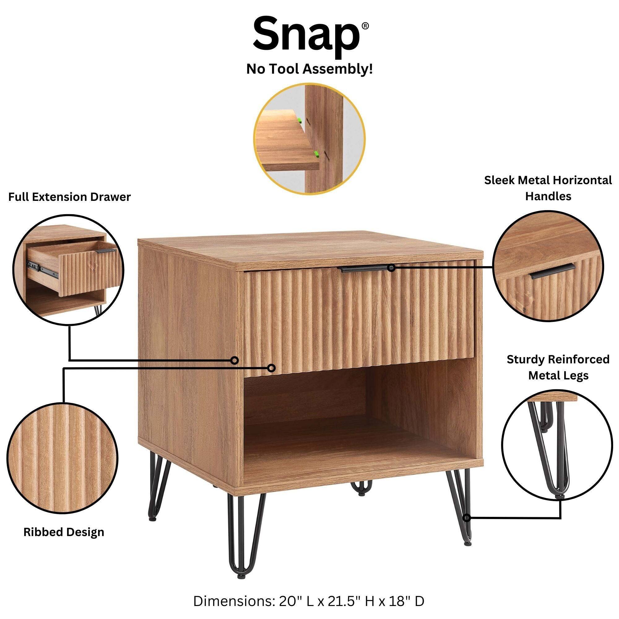 Snap®  
No Tool Assembly!  

Full Extension Drawer  
Sleek Metal Horizontal Handles  
Sturdy Reinforced Metal Legs  
Ribbed Design  

Dimensions: 20" L x 21.5" H x 18" D