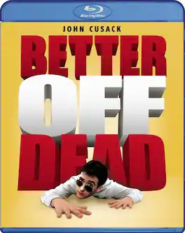 Better Off Dead - BLU-RAY