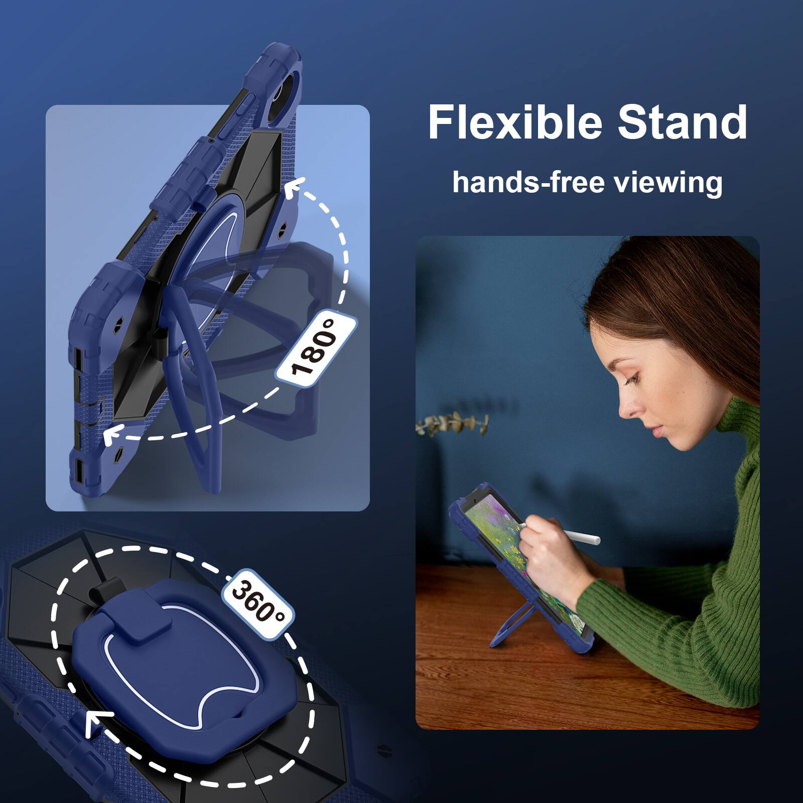 Flexible Stand  
hands-free viewing  
180°  
360°