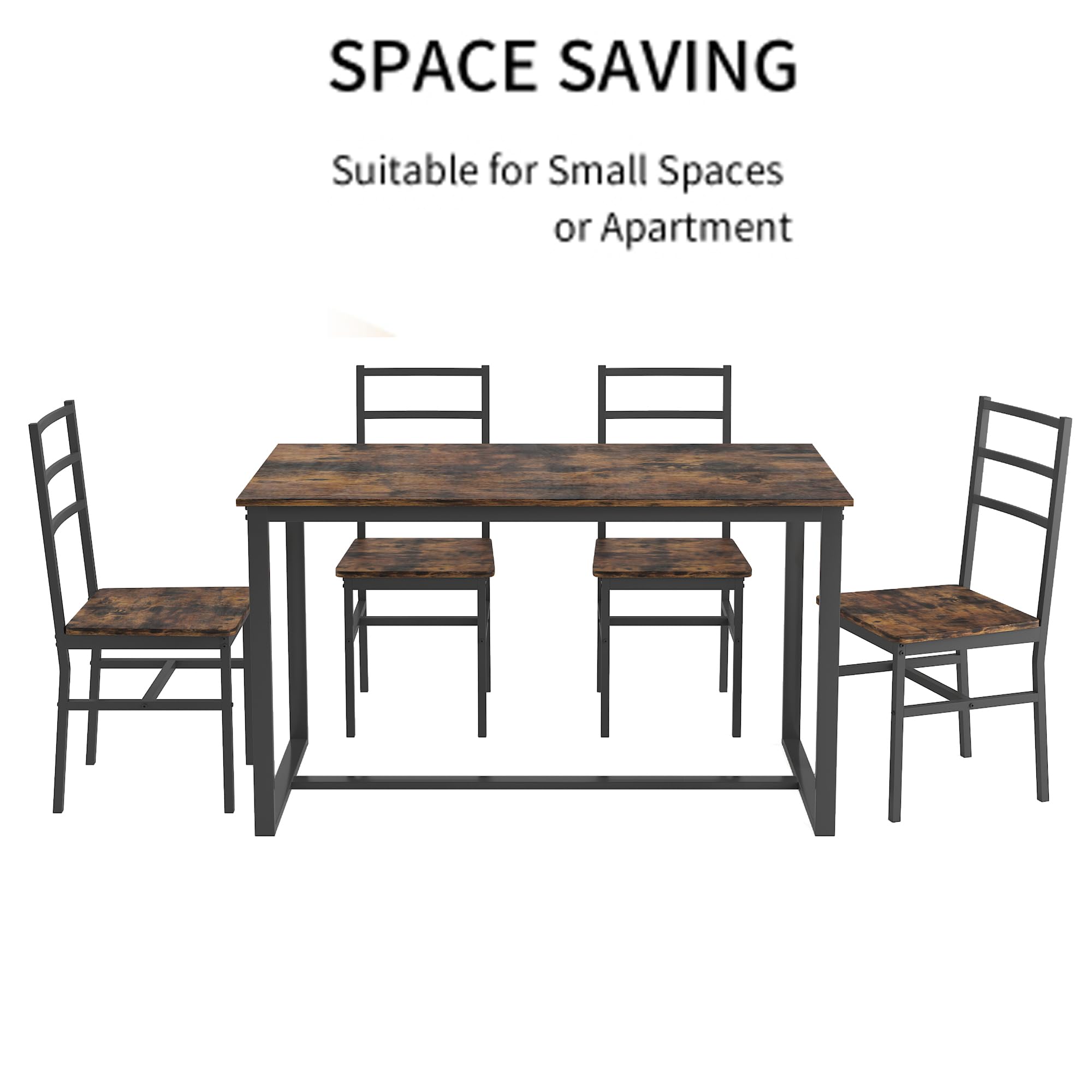 SPACE SAVING  
Suitable for Small Spaces or Apartment