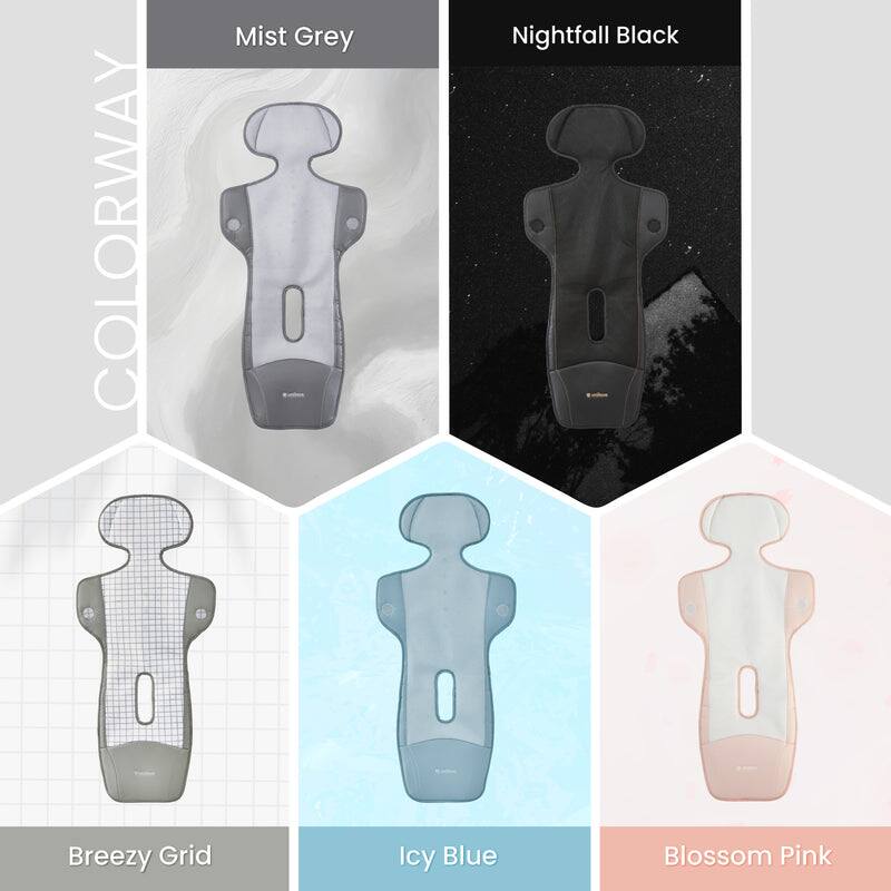 COLORWAY

- Mist Grey
- Nightfall Black
- Breezy Grid
- Icy Blue
- Blossom Pink