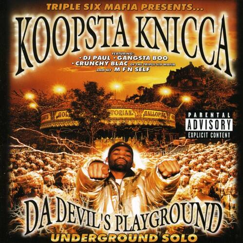 Koopsta Knicca - Da Devil's Playground / Underground Solo   - COMPACT DISCS [CD]