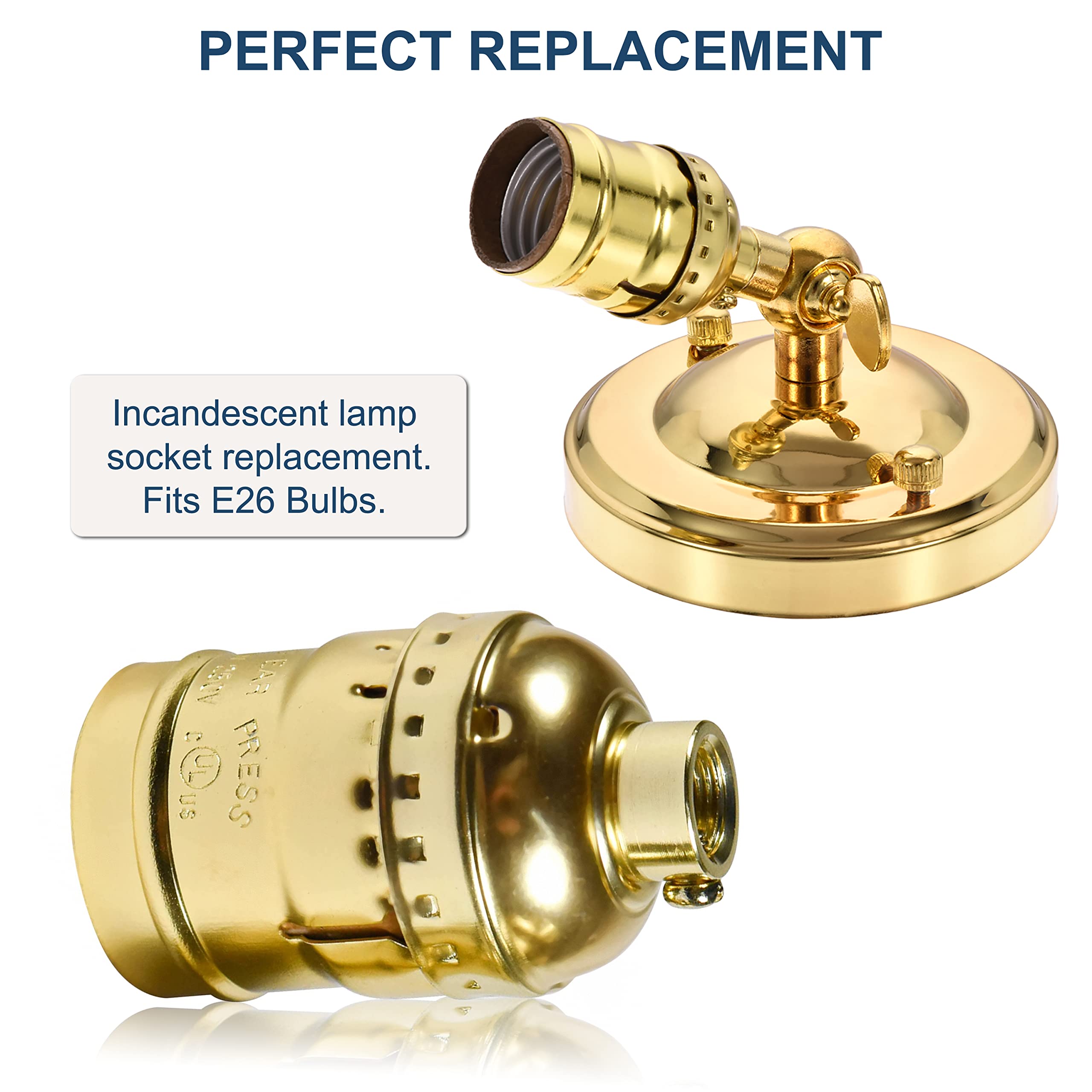PERFECT REPLACEMENT  
Incandescent lamp socket replacement.  
Fits E26 Bulbs.
