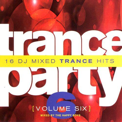 Front. Trance Party, Vol. 6 [CD].