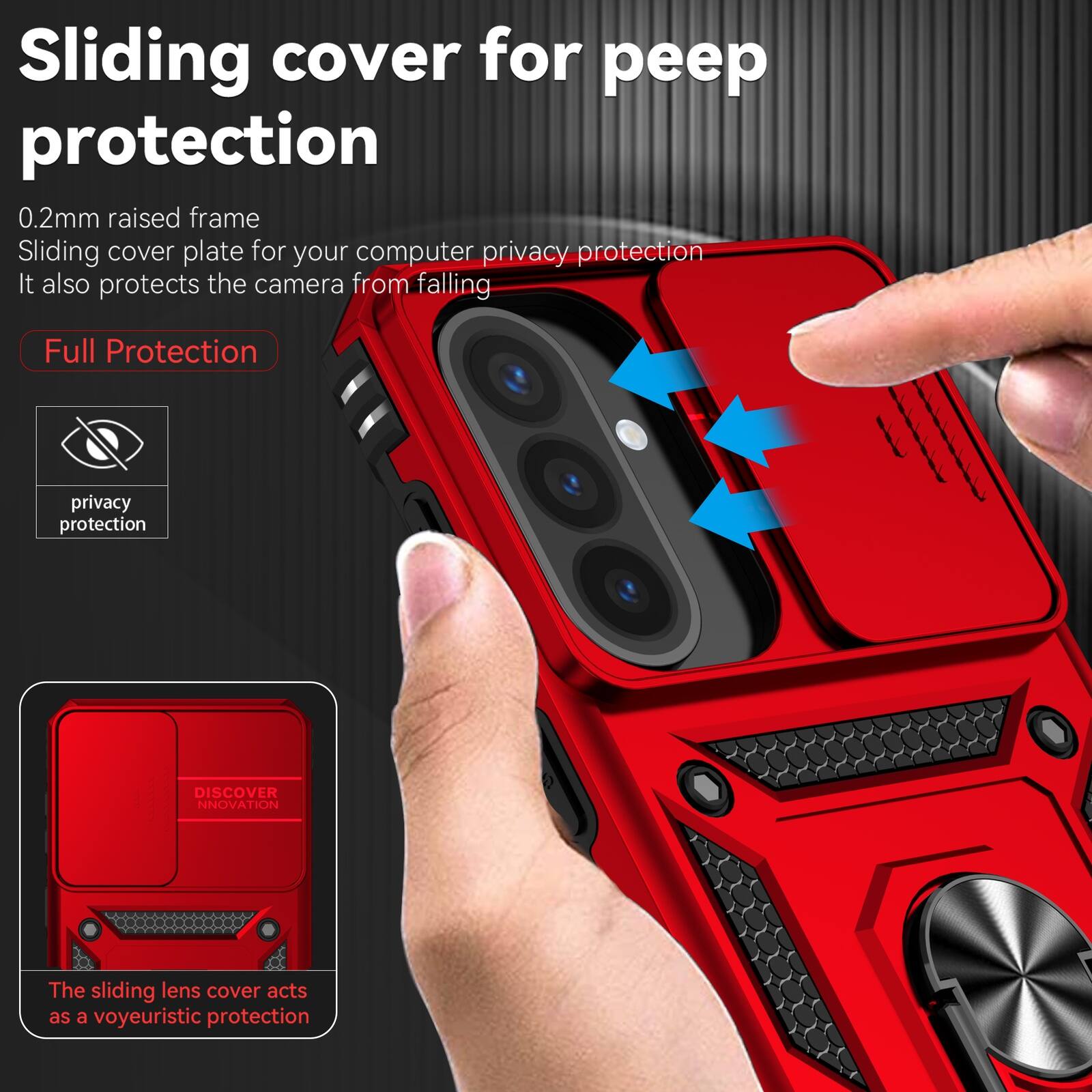 Sliding cover for peep protection  
0.2mm raised frame  
Sliding cover plate for your computer privacy protection  
It also protects the camera from falling  

Full Protection  
privacy protection  

DISCOVER INNOVATION  
The sliding lens cover acts as a voyeuristic protection