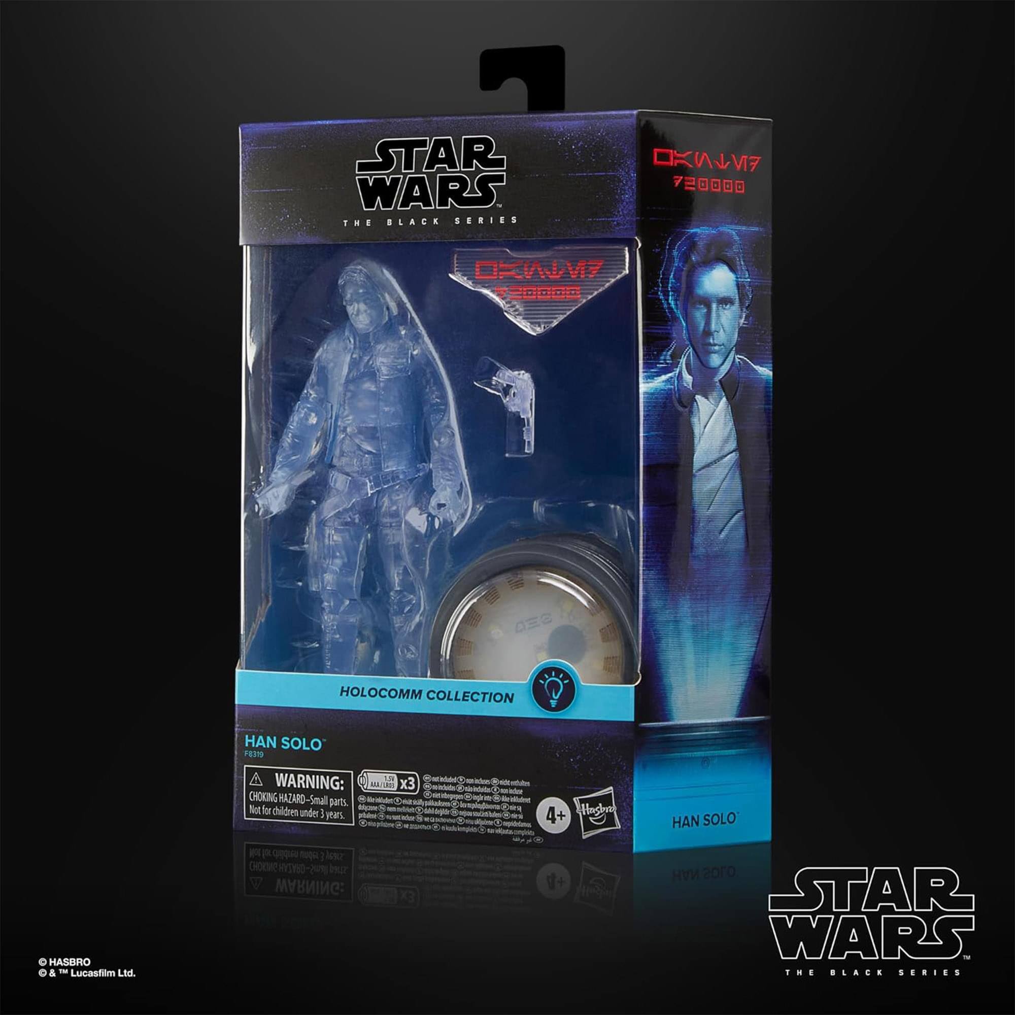 STAR WARS THE BLACK SERIES  
720000 OKWV7 00 OEC S  
HOLOCOMM COLLECTION  
HAN SOLO  

WARNING: CHOKING HAZARD - Small parts. Not for children under 3 years.  

HAN SOLO  
HASBRO & Lucasfilm Ltd.  

STAR WARS THE BLACK SERIES