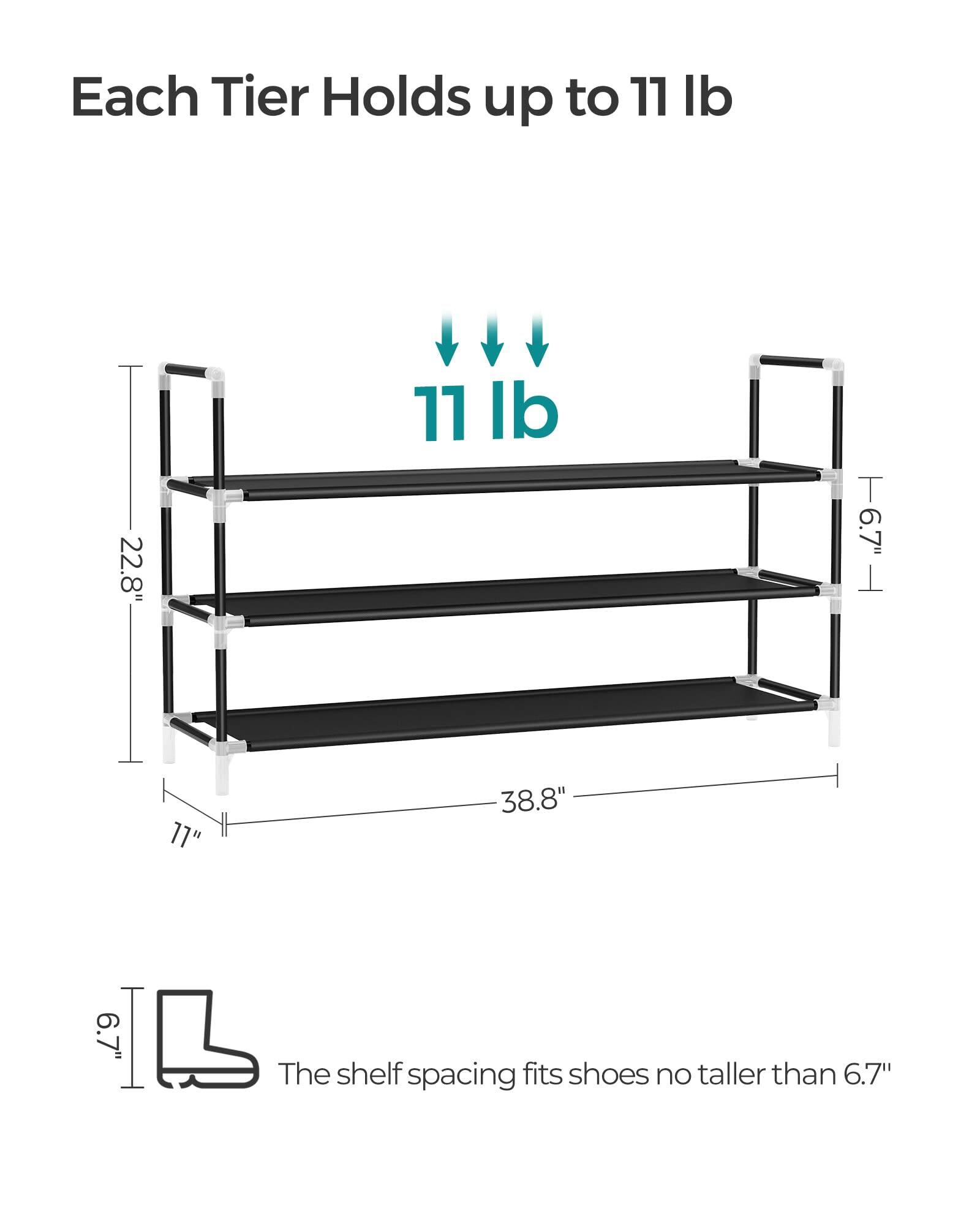 Each Tier Holds up to 11 lb

- 22.8"
- 38.8"
- 77"
- 6.7"

The shelf spacing fits shoes no taller than 6.7"