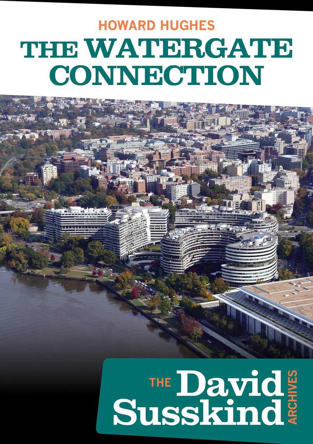 The David Susskind Archives: Howard Hughes - The Watergate Connection   - DVD price history on PriceWatchPro