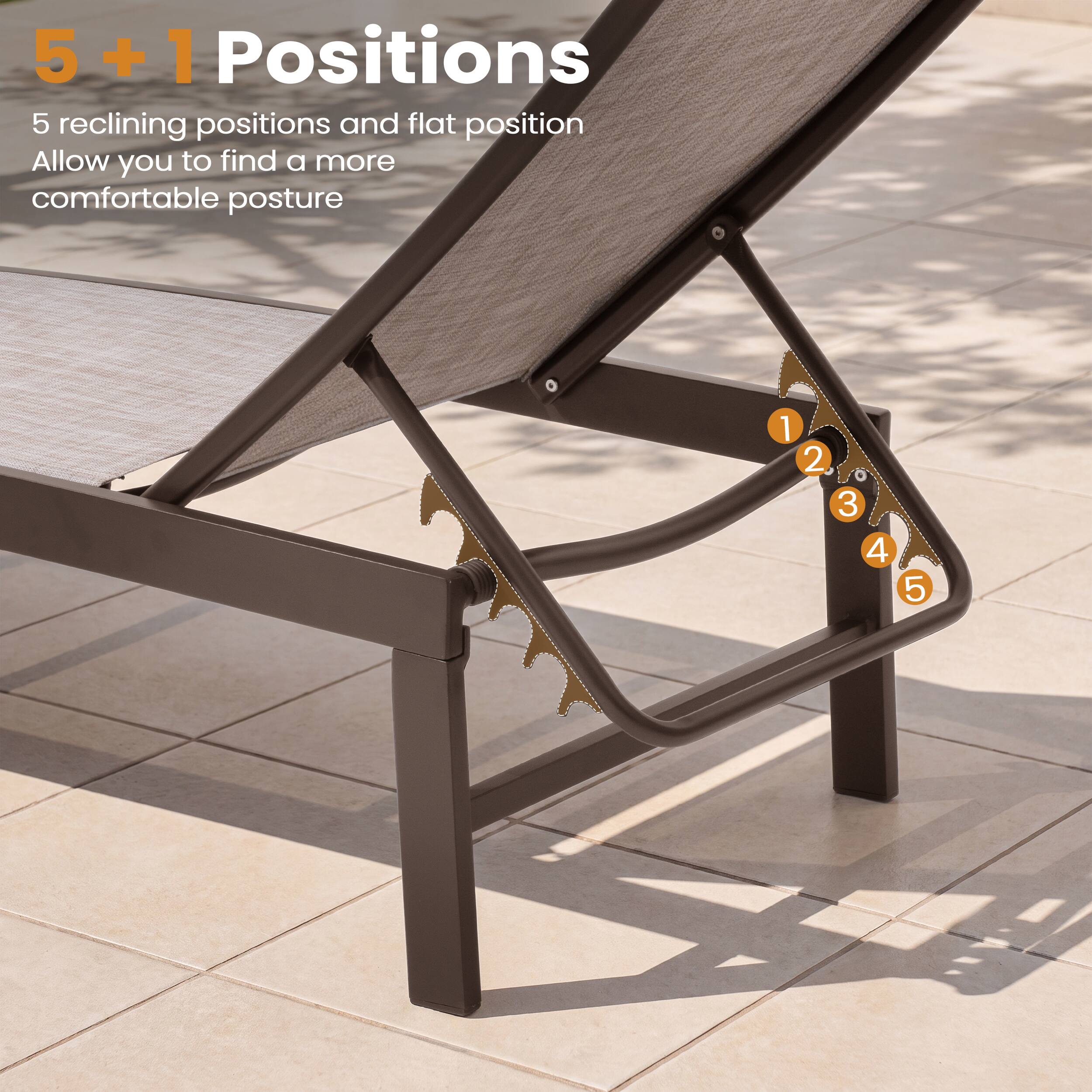 5+1 Positions  
5 reclining positions and flat position  
Allow you to find a more comfortable posture