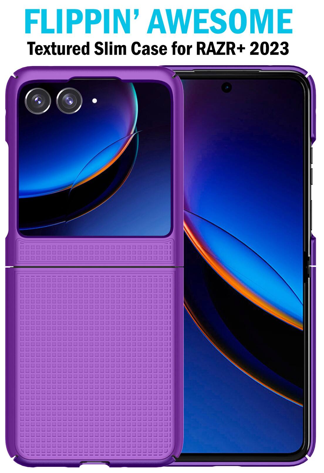 FLIPPIN' AWESOME  
Textured Slim Case for RAZR+ 2023