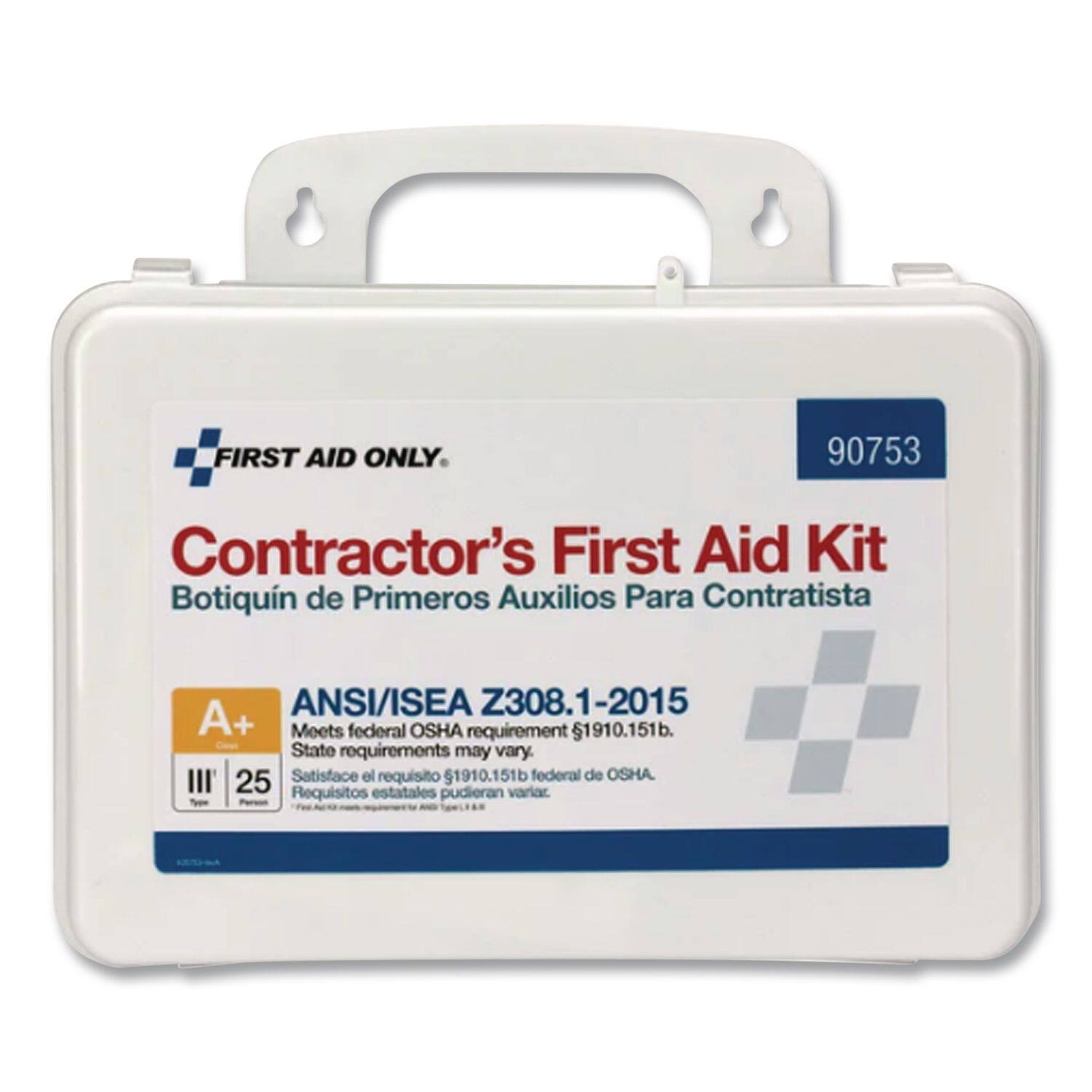 FIRST AID ONLY.  
90753 Contractor's First Aid Kit  
Botiquín de Primeros Auxilios Para Contratista  
ANSI/ISEA Z308.1-2015  
A+ Meets federal OSHA requirement 1910.151b.  
State requirements may vary.  
III Satisface el requisito 1910.151b federal de OSHA.  
25 Requisitos estatales pueden variar.