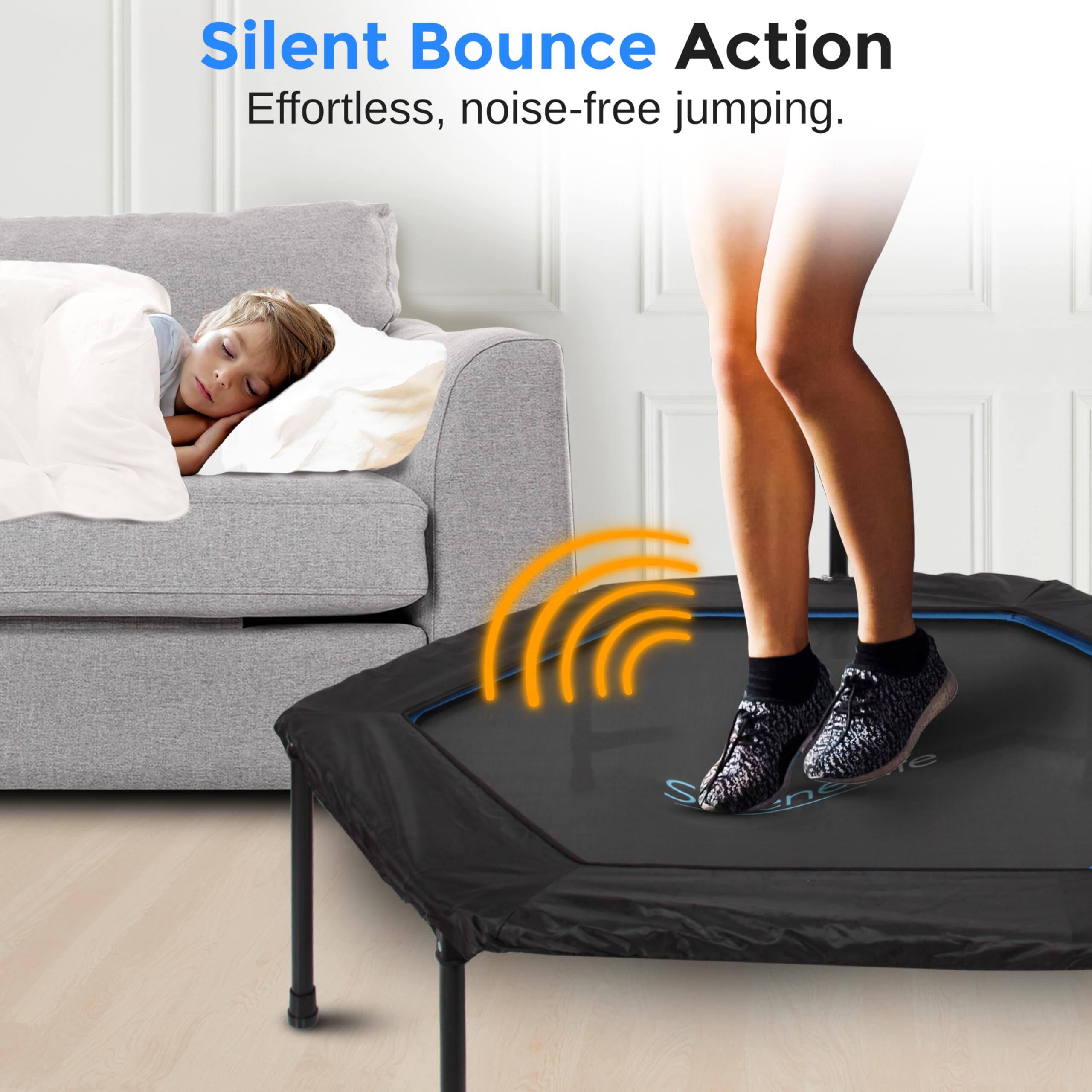 Silent Bounce Action  
Effortless, noise-free jumping.