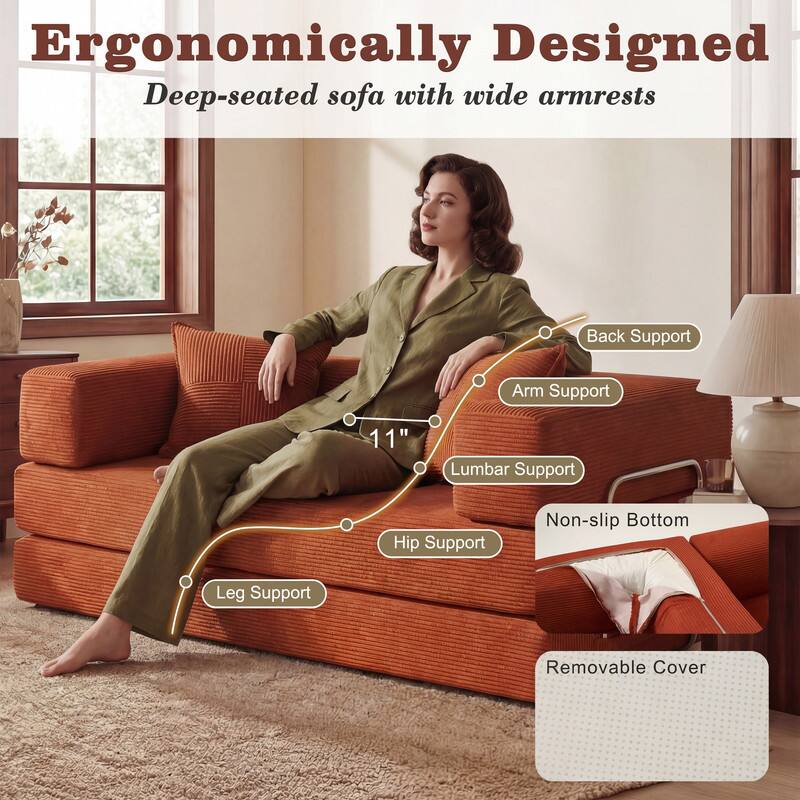 Ergonomically Designed  
Deep-seated sofa with wide armrests

- Back Support
- Arm Support
- 11" Lumbar Support
- Hip Support
- Leg Support
- Non-slip Bottom
- Removable Cover