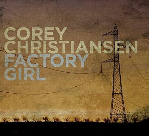 Corey Christiansen - Factory Girl   - COMPACT DISCS [CD] price history on PriceWatchPro