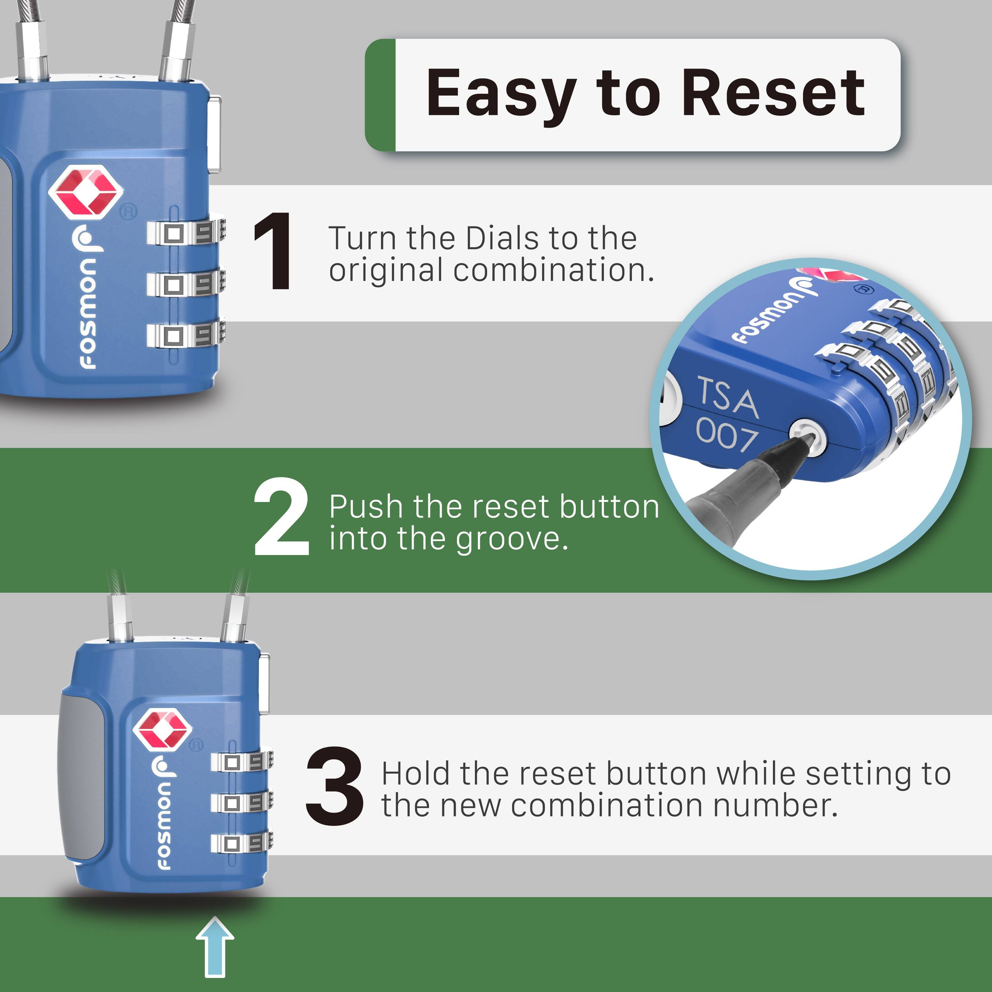 Easy to Reset Fosmon

1. Turn the Dials to the original combination.
2. Push the reset button into the groove.
3. Hold the reset button while setting to the new combination number.