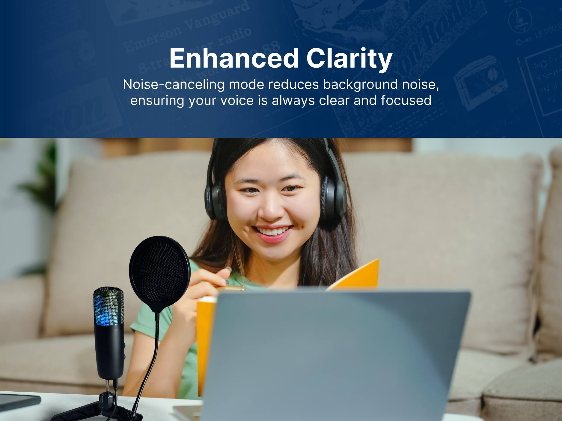 Enhanced Clarity, Noise-canceling mode reduces background noise, ensuring your voice is always clear and focused