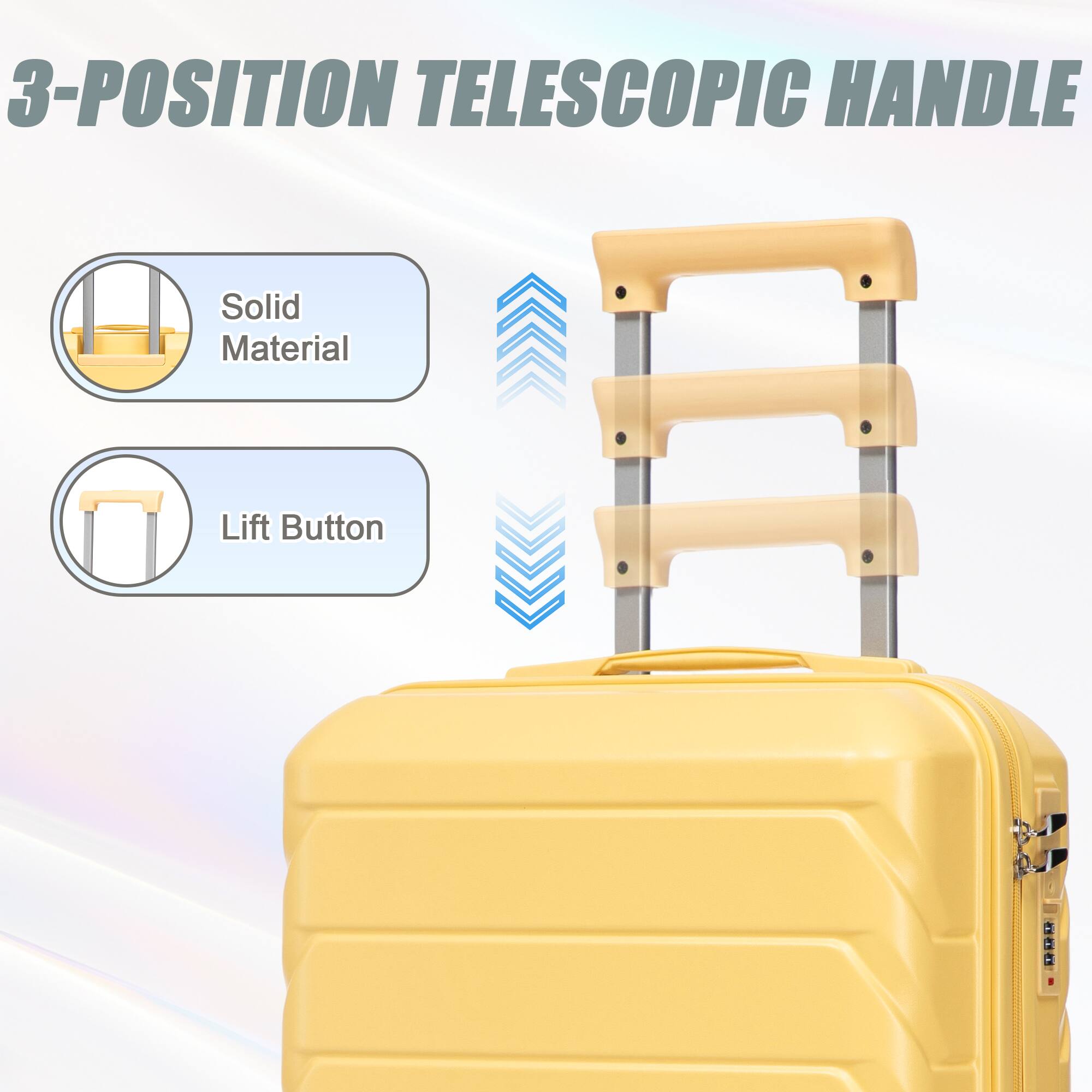 3-POSITION TELESCOPIC HANDLE

- Solid Material
- Lift Button