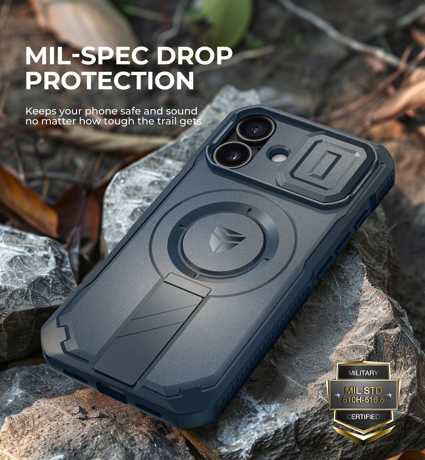 MIL-SPEC DROP PROTECTION
Keeps your phone safe and sound no matter how tough the trail gets
MILITARY MIL STD 810H-516.8 CERTIFIED