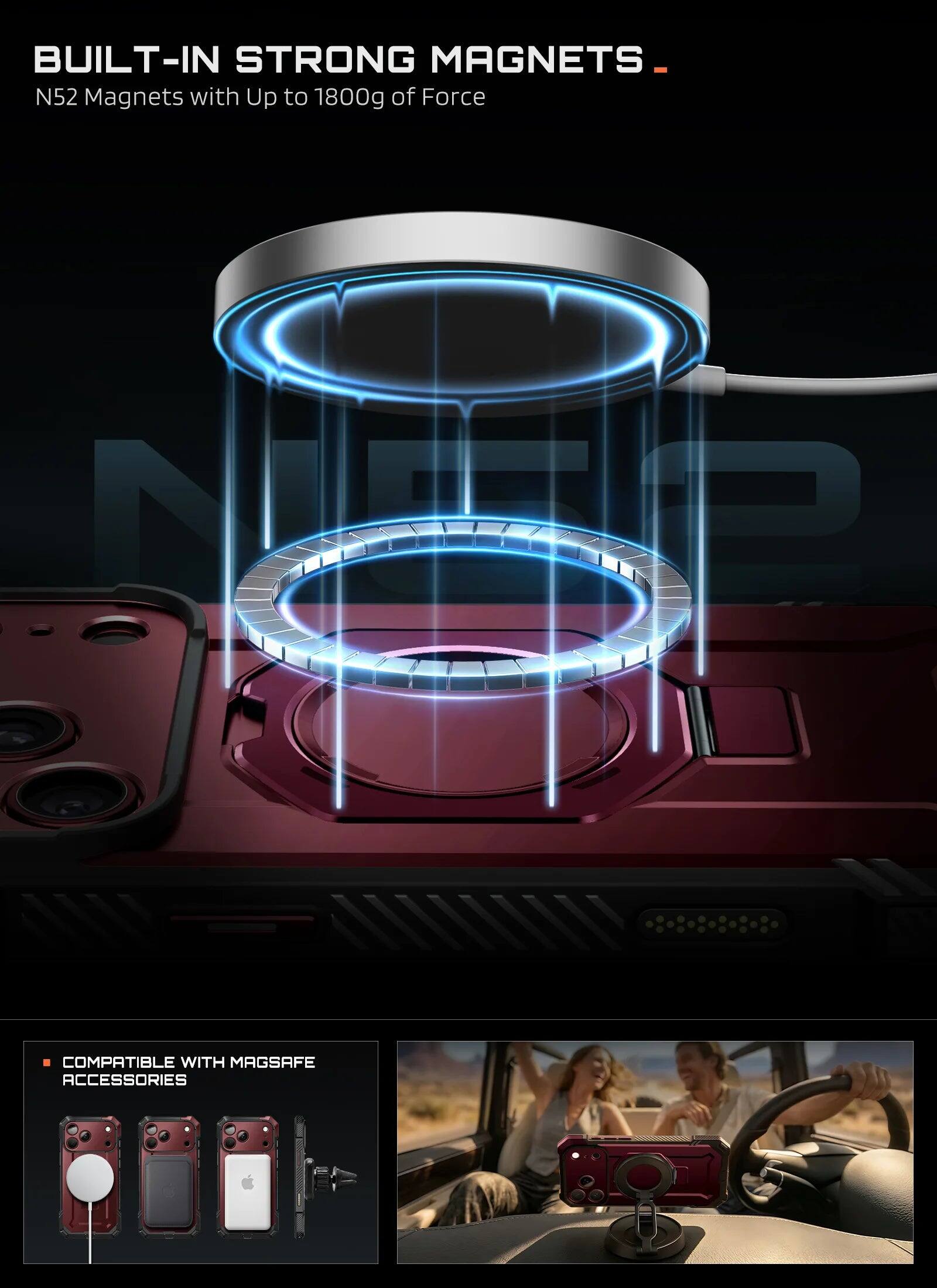 BUILT-IN STRONG MAGNETS -  
N52 Magnets with Up to 1800g of Force

COMPATIBLE WITH MAGSAFE ACCESSORIES