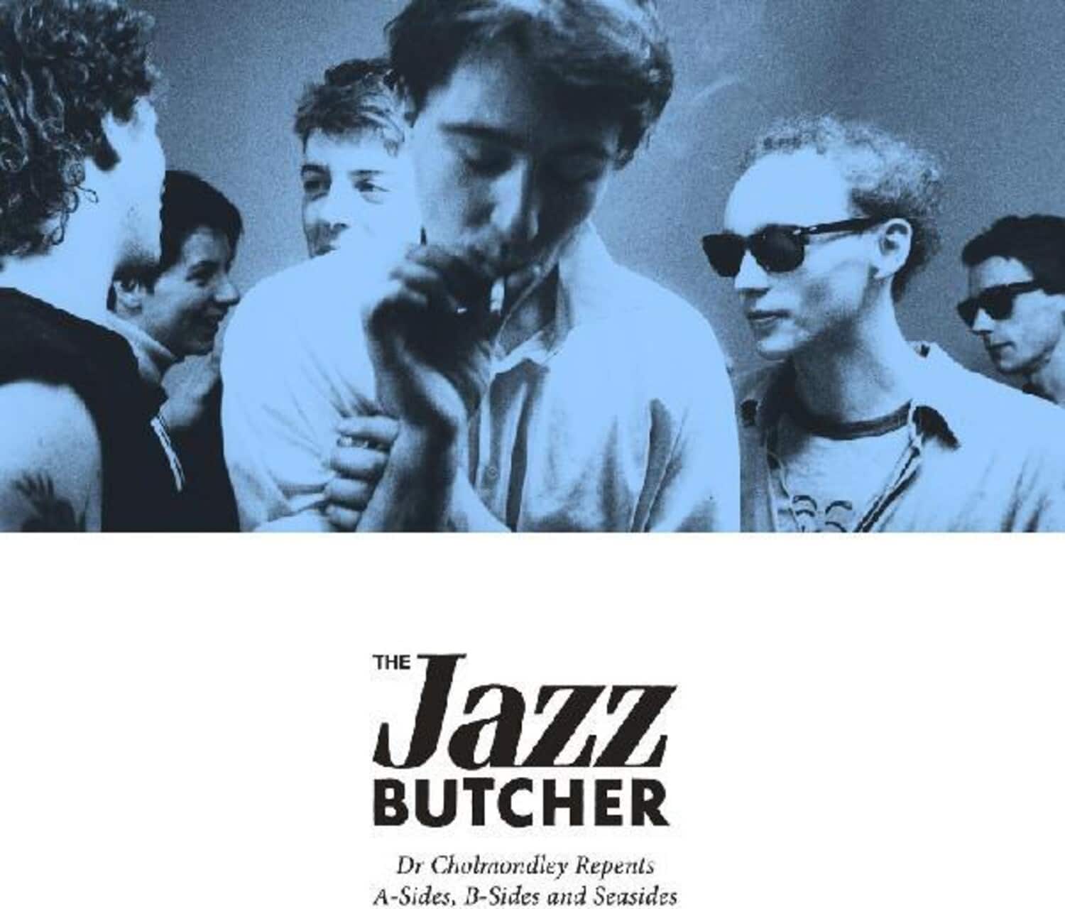The Jazz Butcher - Dr Cholmondley Repents: A-sides, B-Sides and Seasides   - COMPACT DISCS [CD]