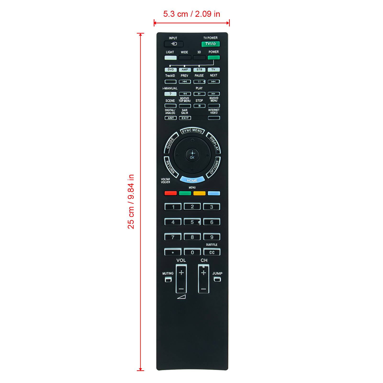 5.3 cm / 2.09 in

INPUT
TVPOWER TVI/U
LIGHT
WIDE
XD
POWER
DVO
AMP
ST8
TV
Track(D
PREV
PAUSE
NEXT
X
"
HH
-MANUAL PLAY ? << A 800VD SCEINE TOPMENU STOP
 BO/OVD MENU
DIGITAL/ ANALOG
SAIR SALIR
INTERNET INDEO
in 9.84 / cm 25
ANT EXIT SYNC MENU GUIDE DISPLAY OK VOLTAR RETURN OPTIONS VOLVER HOME MENU 1 2 3 4 5 6 7 8 9
SUBTITLE
0
CC
VOL
CH
MUTING
+