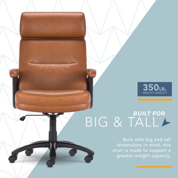 350LB. WEIGHT CAPACITY  
BUILT FOR BIG & TALL  

Built with big and tall dimensions in mind, this chair is made to support a greater weight capacity.