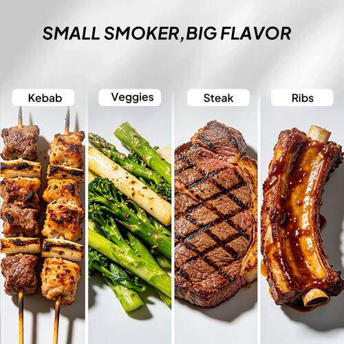SMALL SMOKER, BIG FLAVOR

Kebab
Veggies
Steak
Ribs