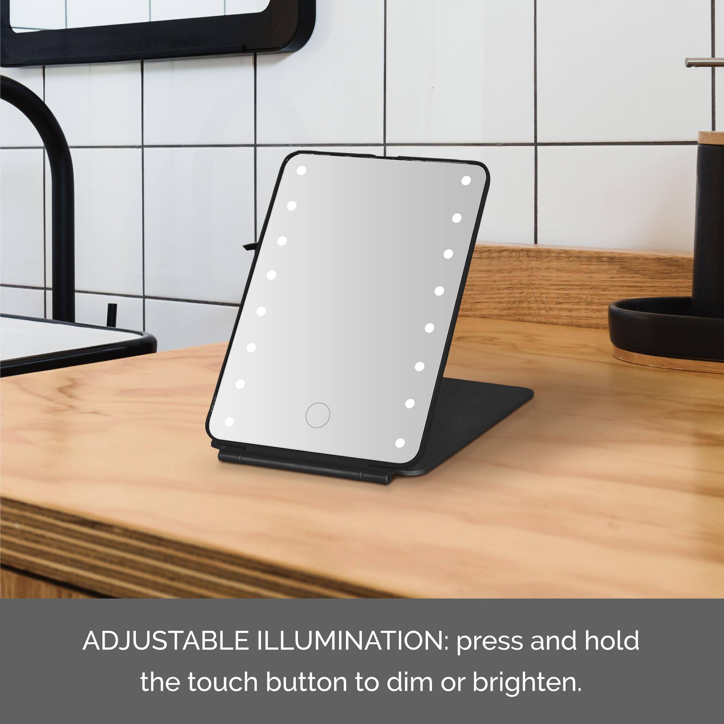 ADJUSTABLE ILLUMINATION: press and hold the touch button to dim or brighten.