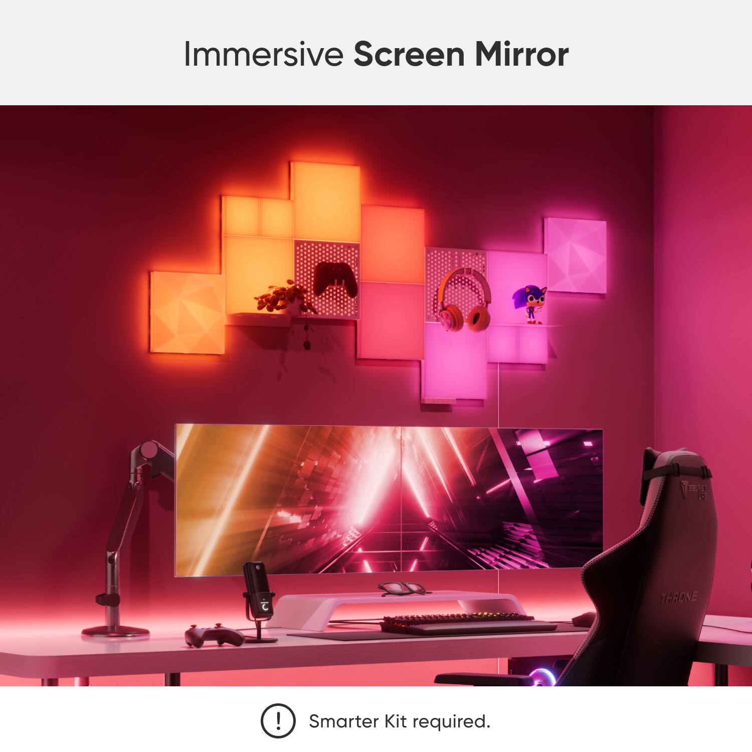 Immersive Screen Mirror mg TE:U C TERONE! Smarter Kit required.
