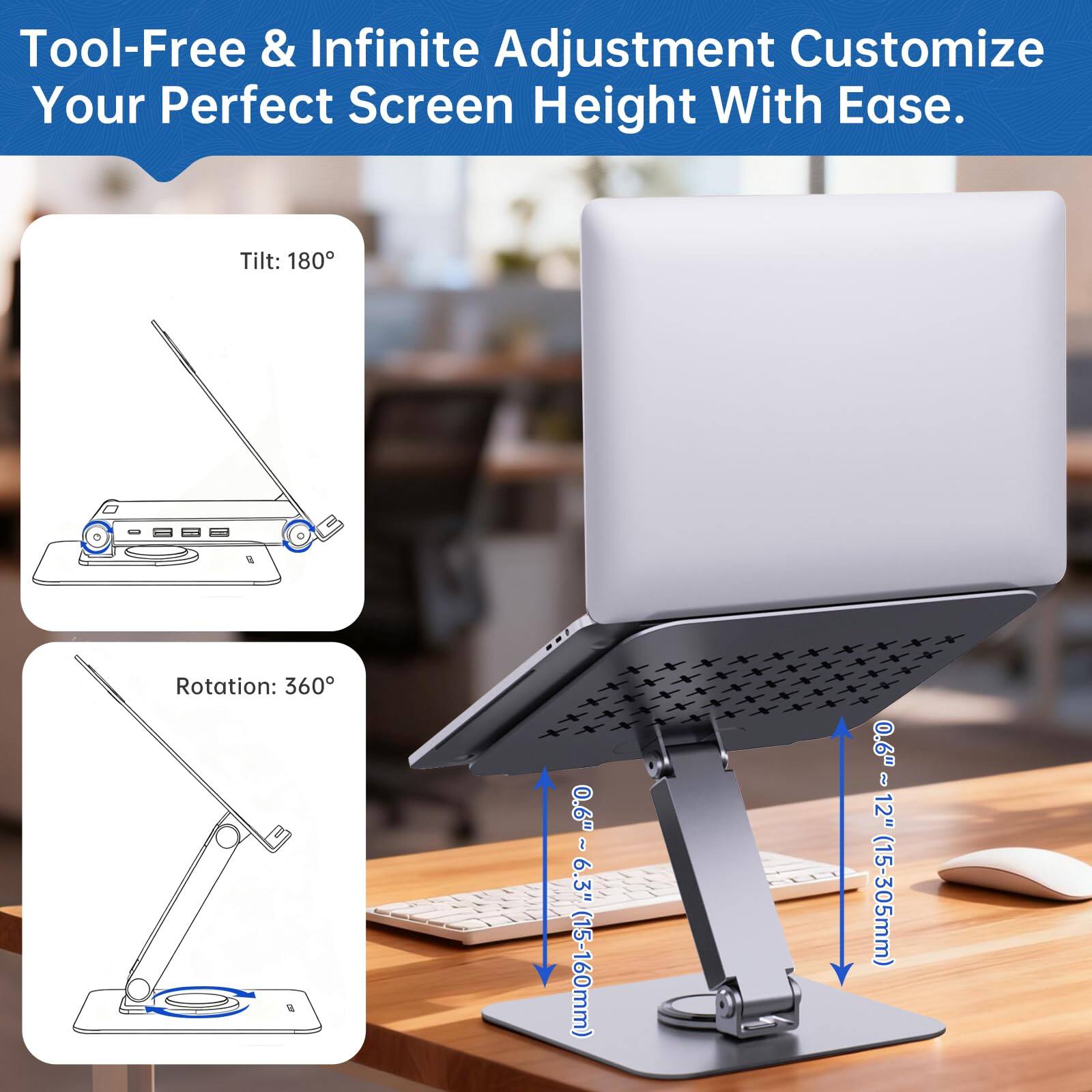 Tool-Free & Infinite Adjustment Customize Your Perfect Screen Height With Ease.

Tilt: 180°  
Rotation: 360°

0.6" - 12" (15-305mm)  
0.6" - 6.3" (15-160mm)