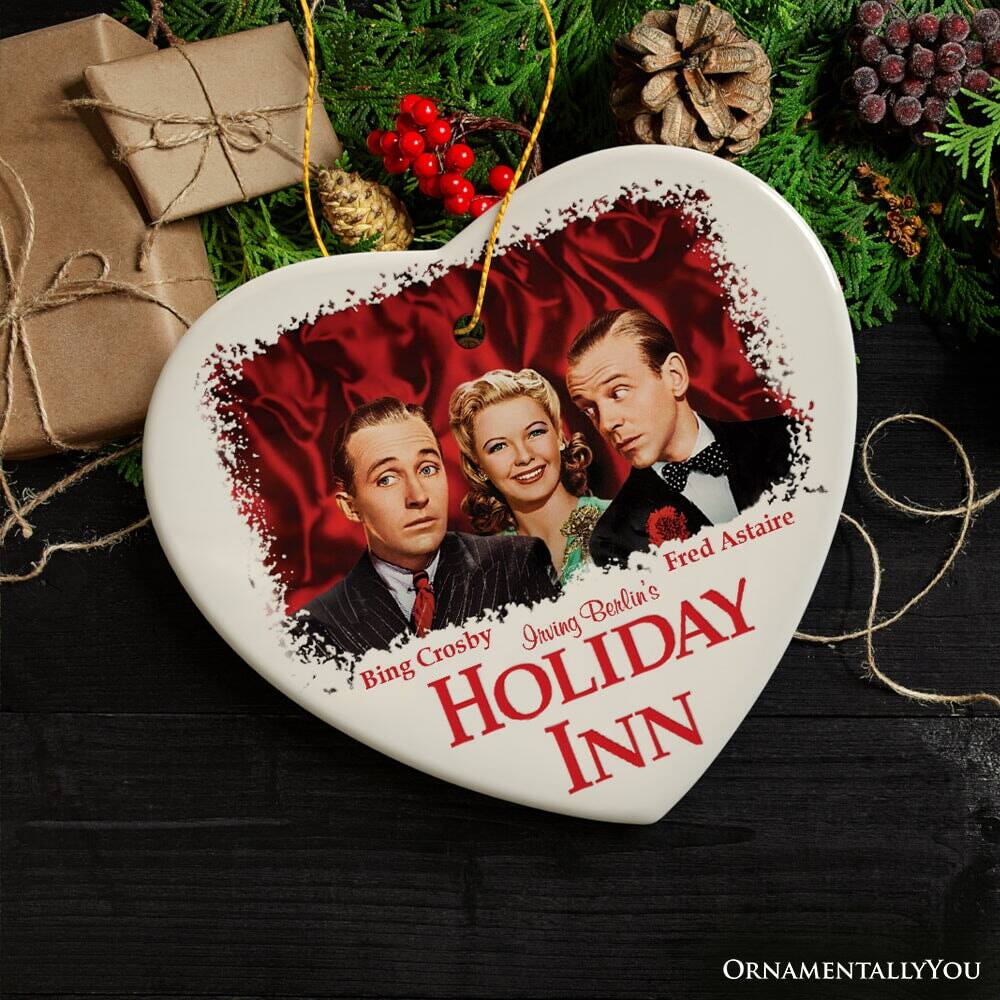 Fred Astaire  
Bing Crosby  
Irving Berlin's  
HOLIDAY INN  

ORNAMENTALLY YOU
